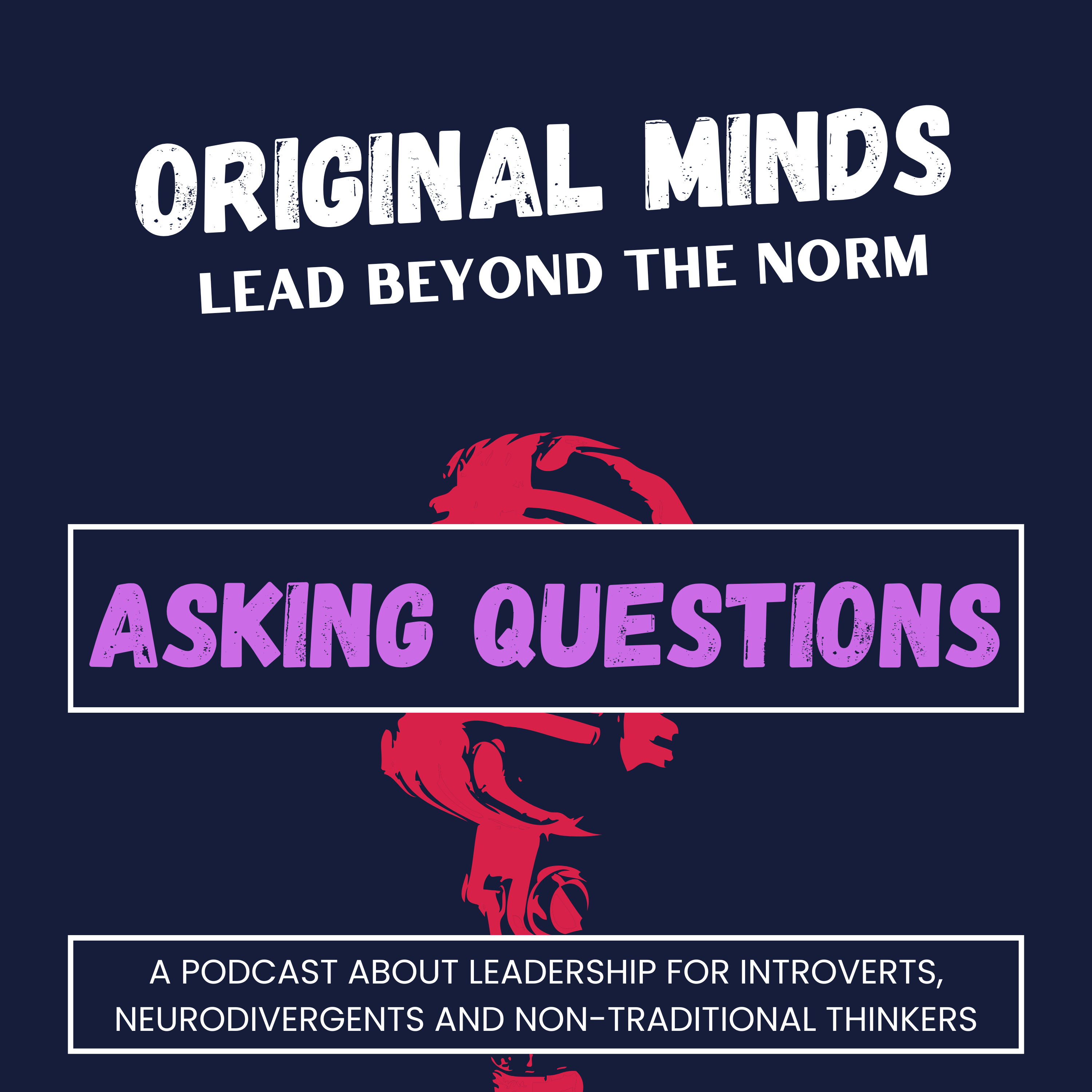 Original Minds: Lead Beyond the Norm