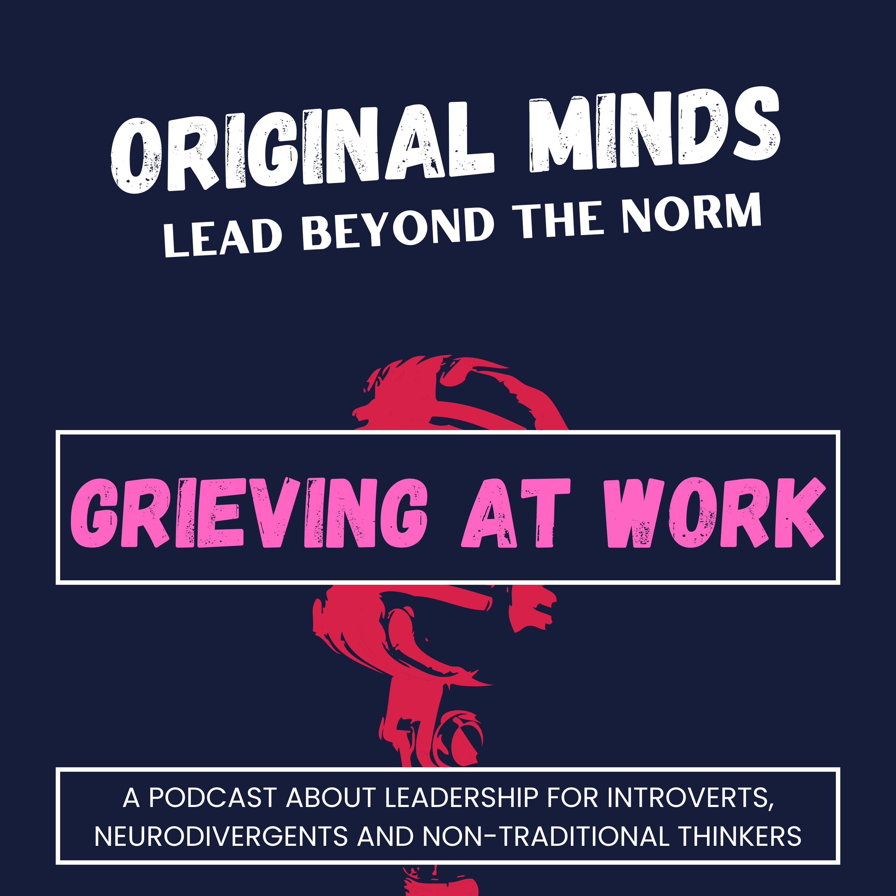 Original Minds: Lead Beyond the Norm