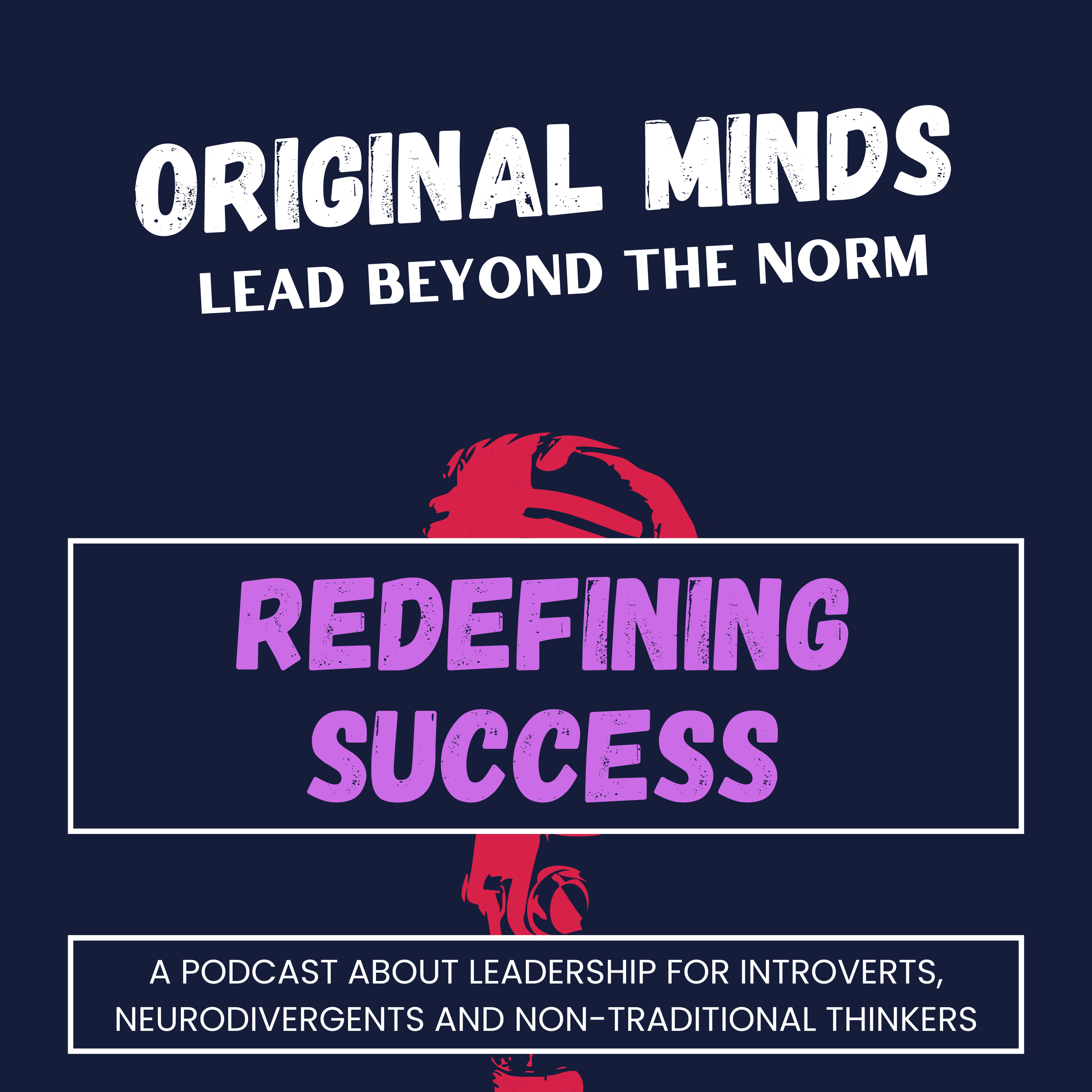 Original Minds: Lead Beyond the Norm