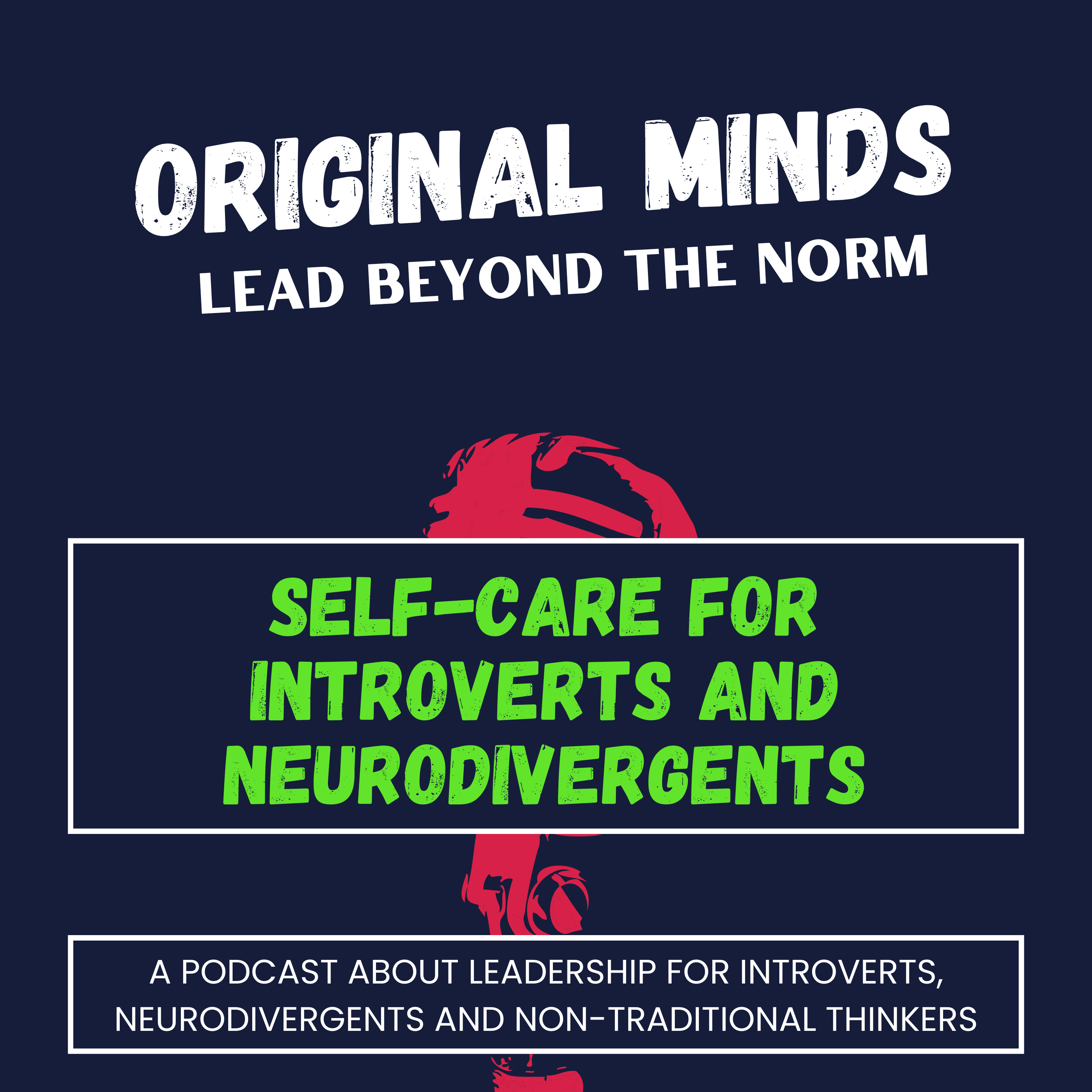 Original Minds: Lead Beyond the Norm
