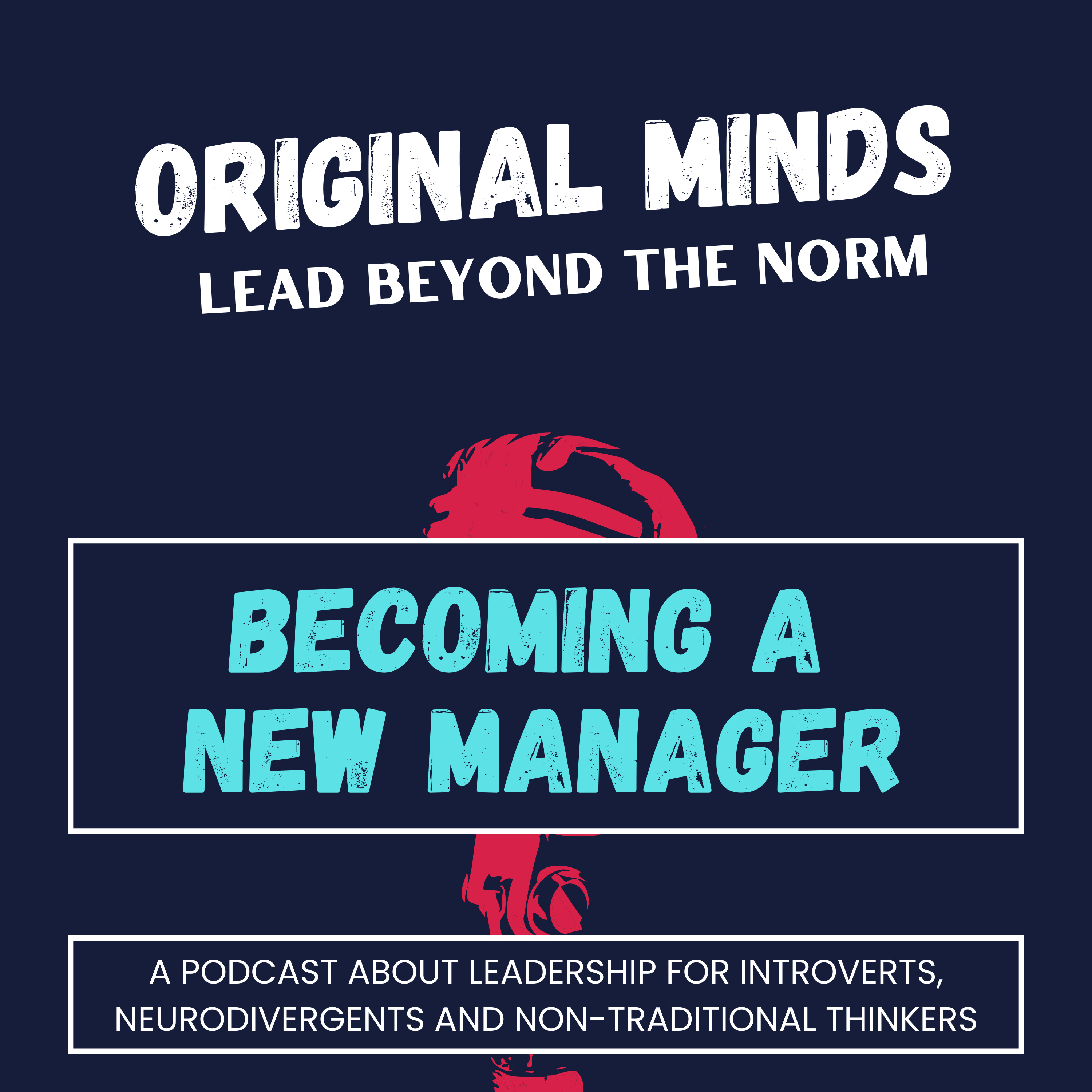 Original Minds: Lead Beyond the Norm