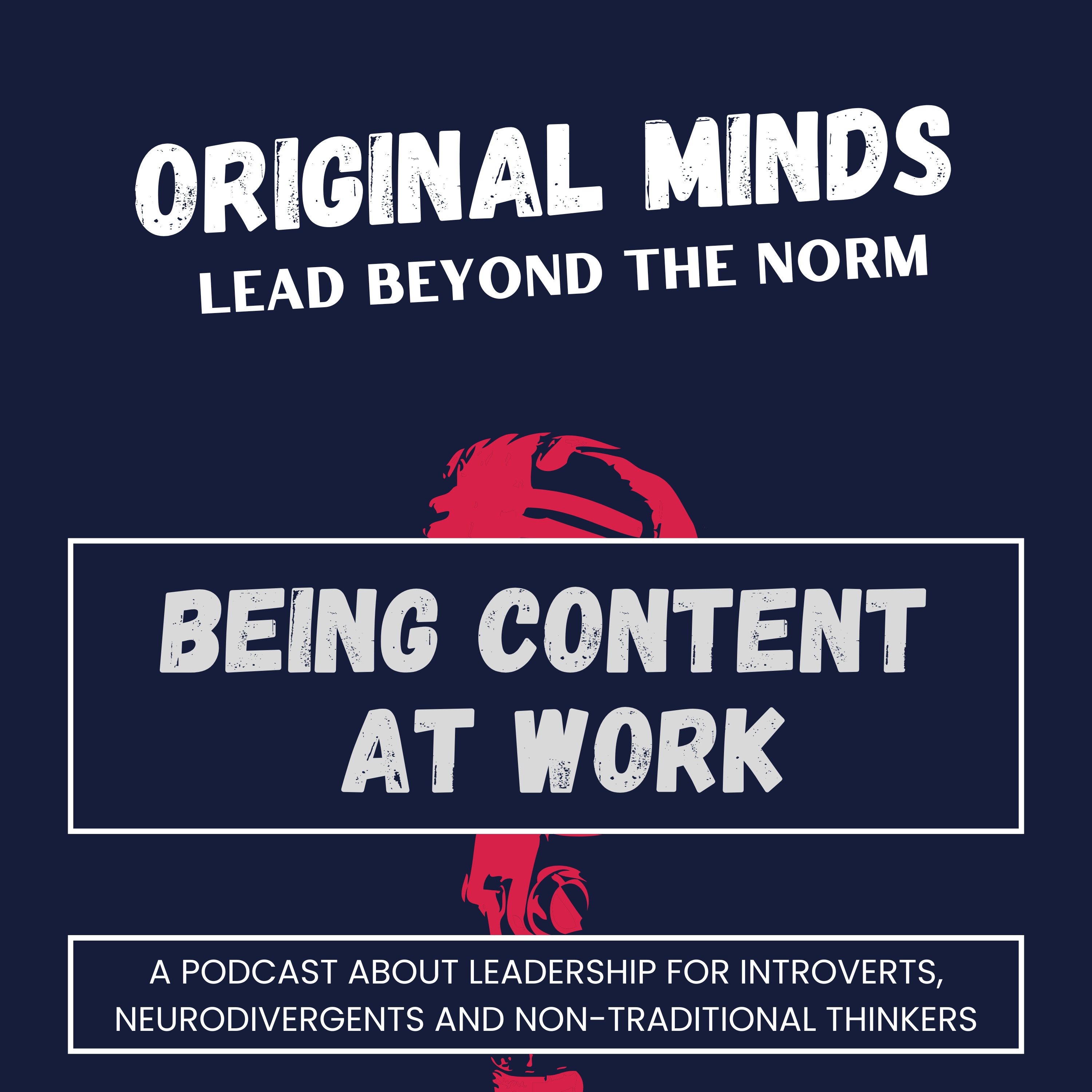 Original Minds: Lead Beyond the Norm