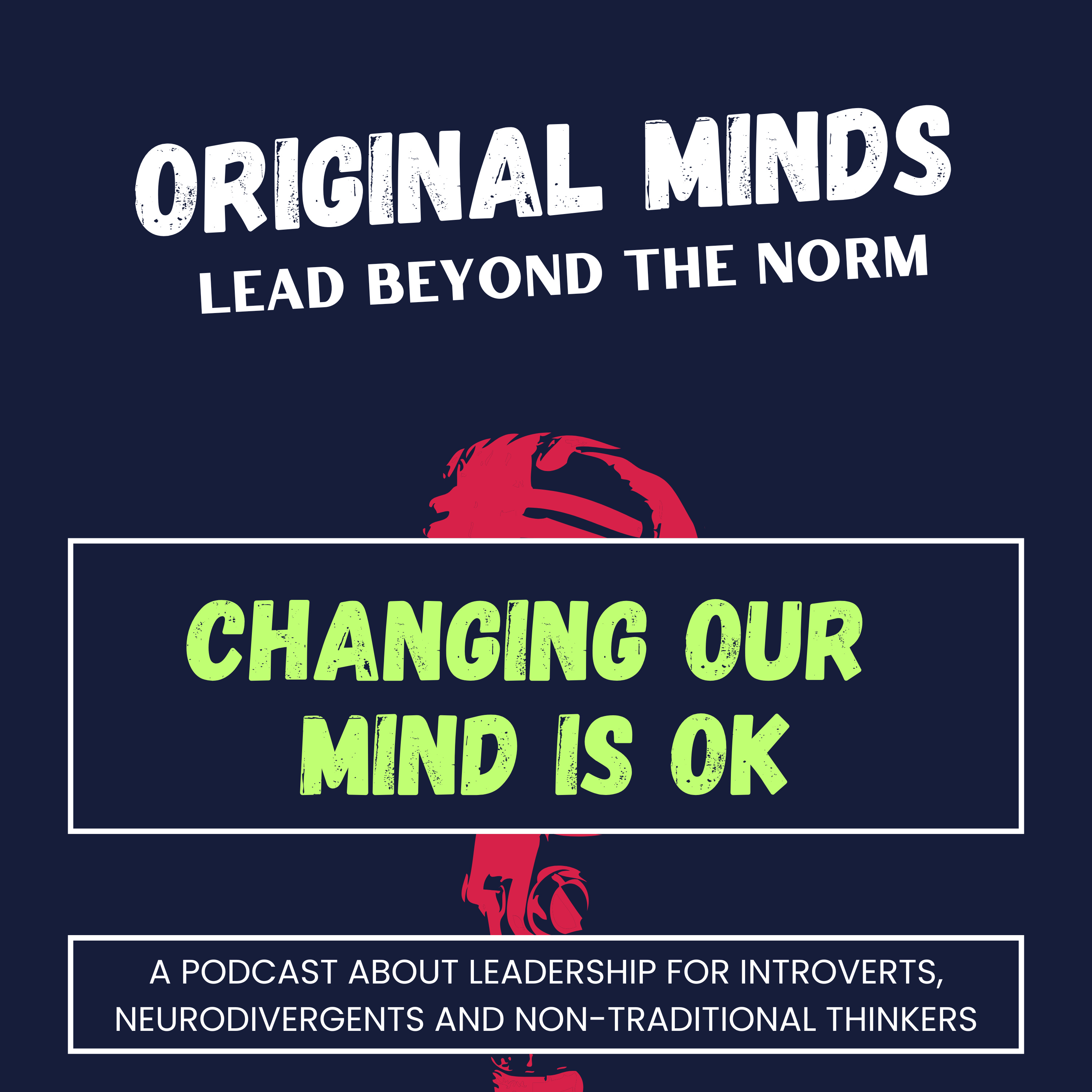 Original Minds: Lead Beyond the Norm