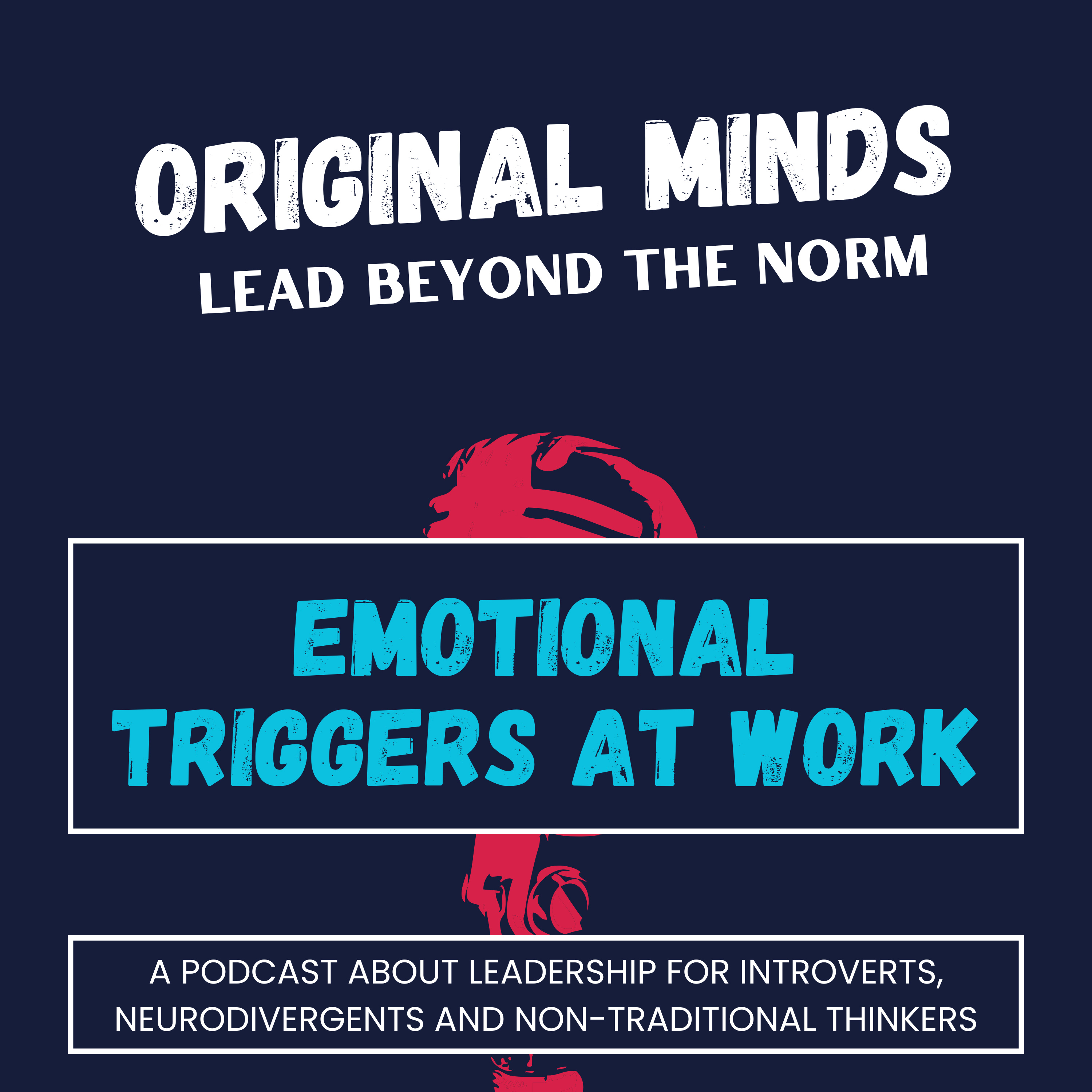 Original Minds: Lead Beyond the Norm