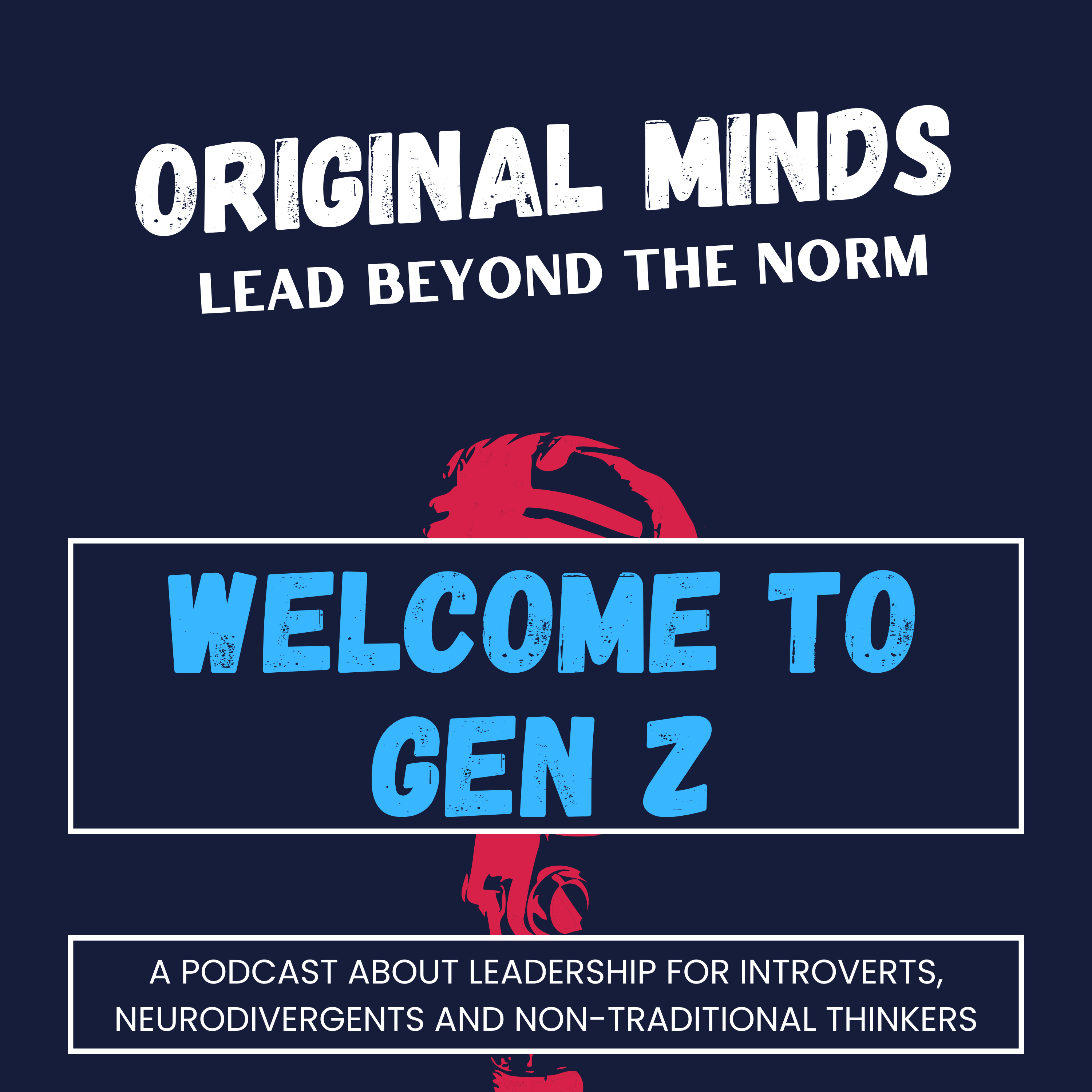 Original Minds: Lead Beyond the Norm