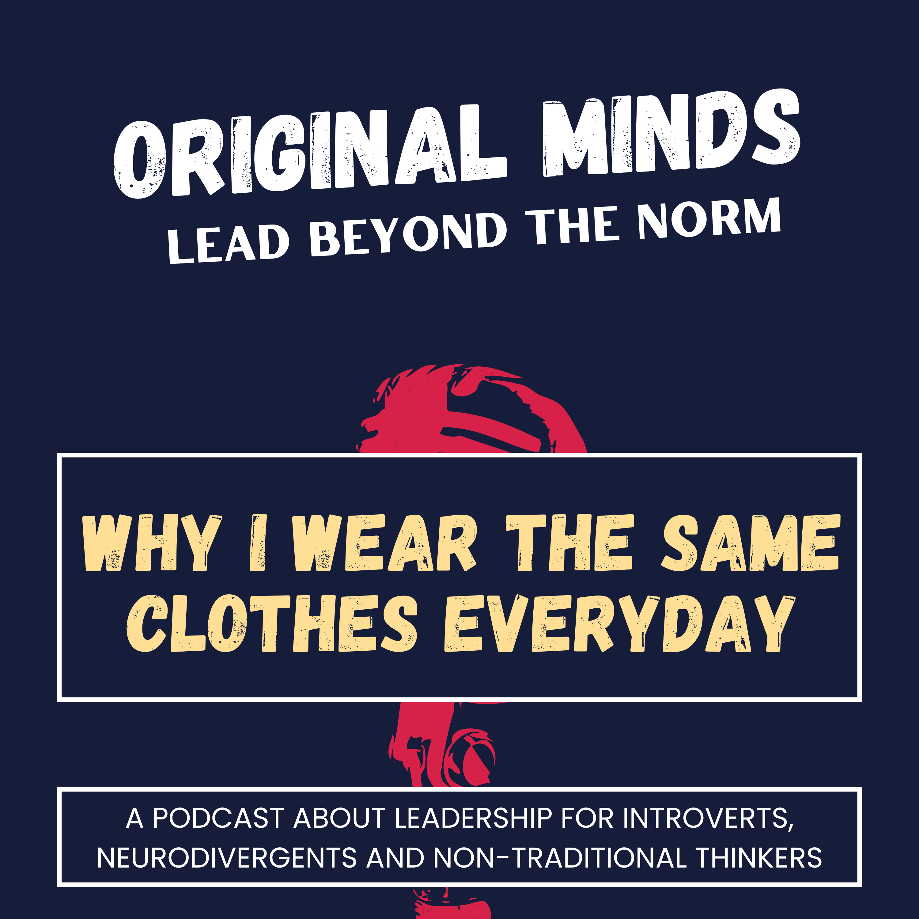 Original Minds: Lead Beyond the Norm