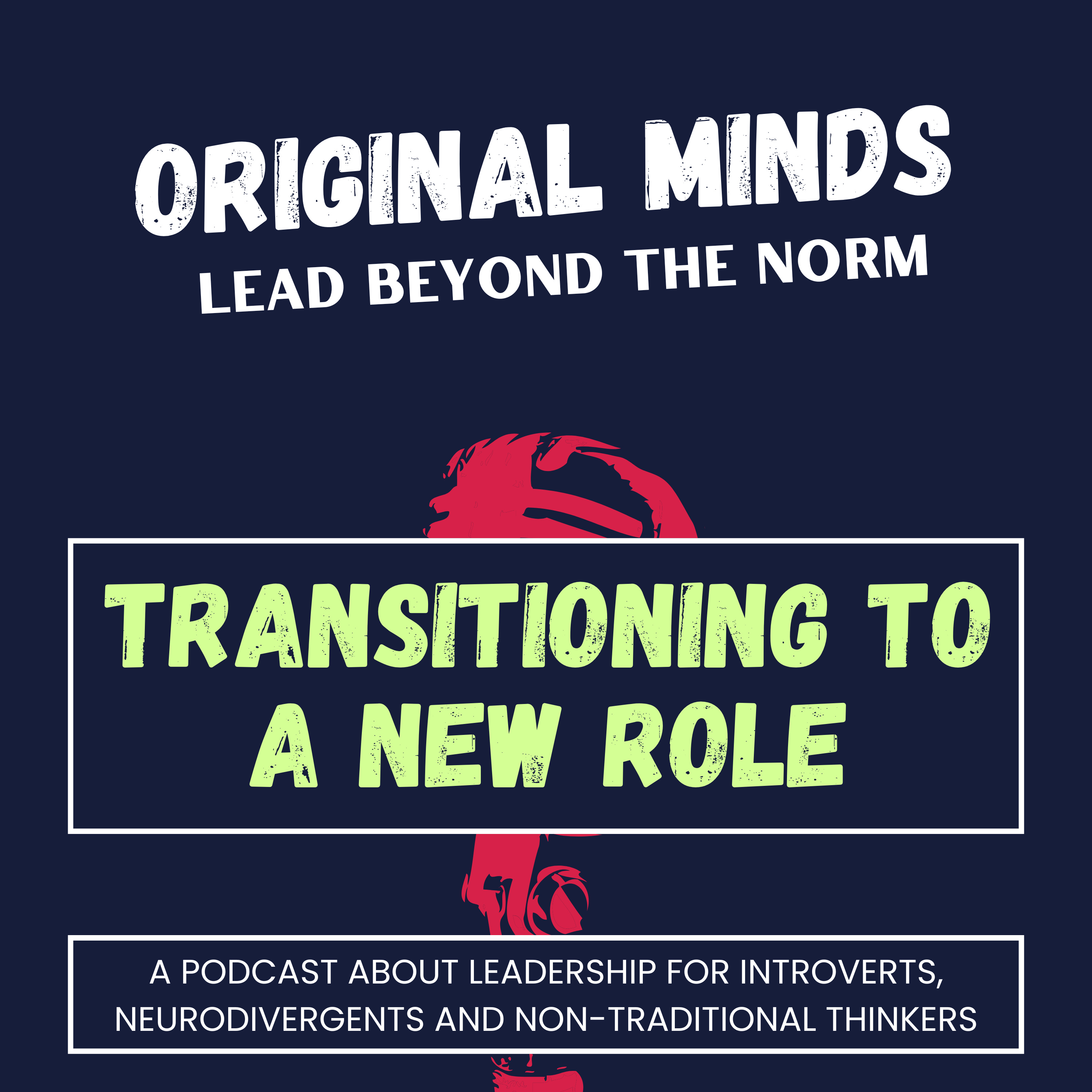 Original Minds: Lead Beyond the Norm