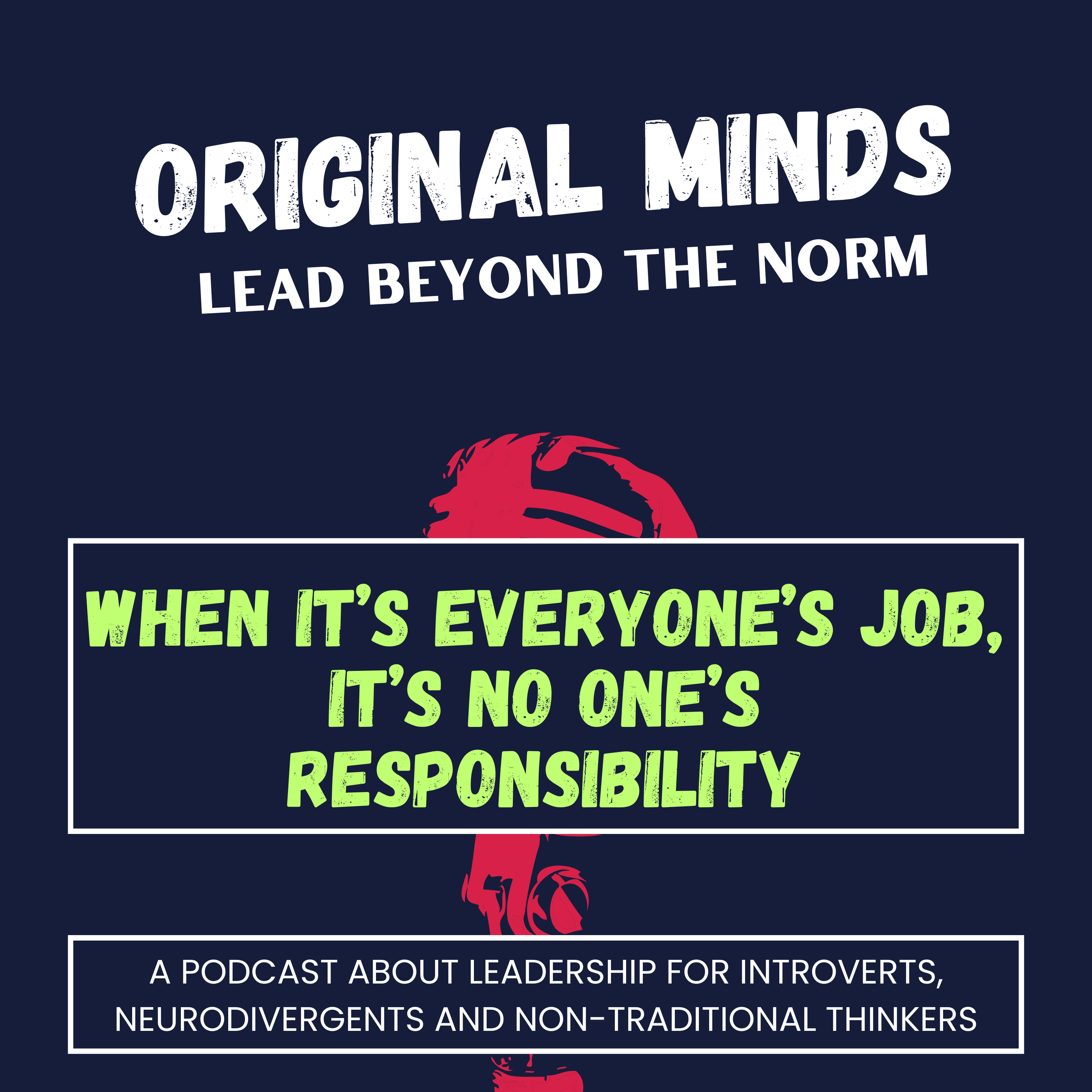 Original Minds: Lead Beyond the Norm