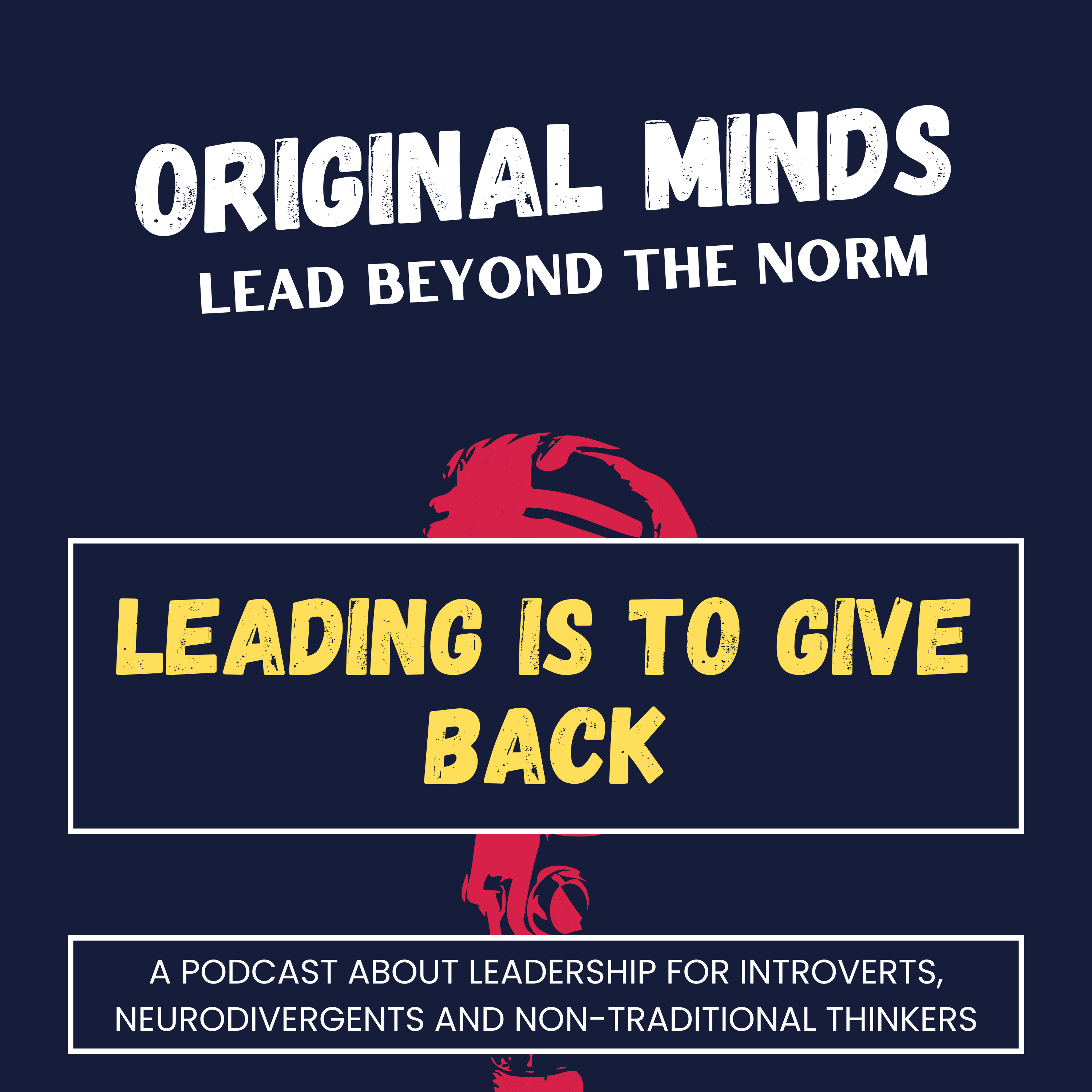 Original Minds: Lead Beyond the Norm
