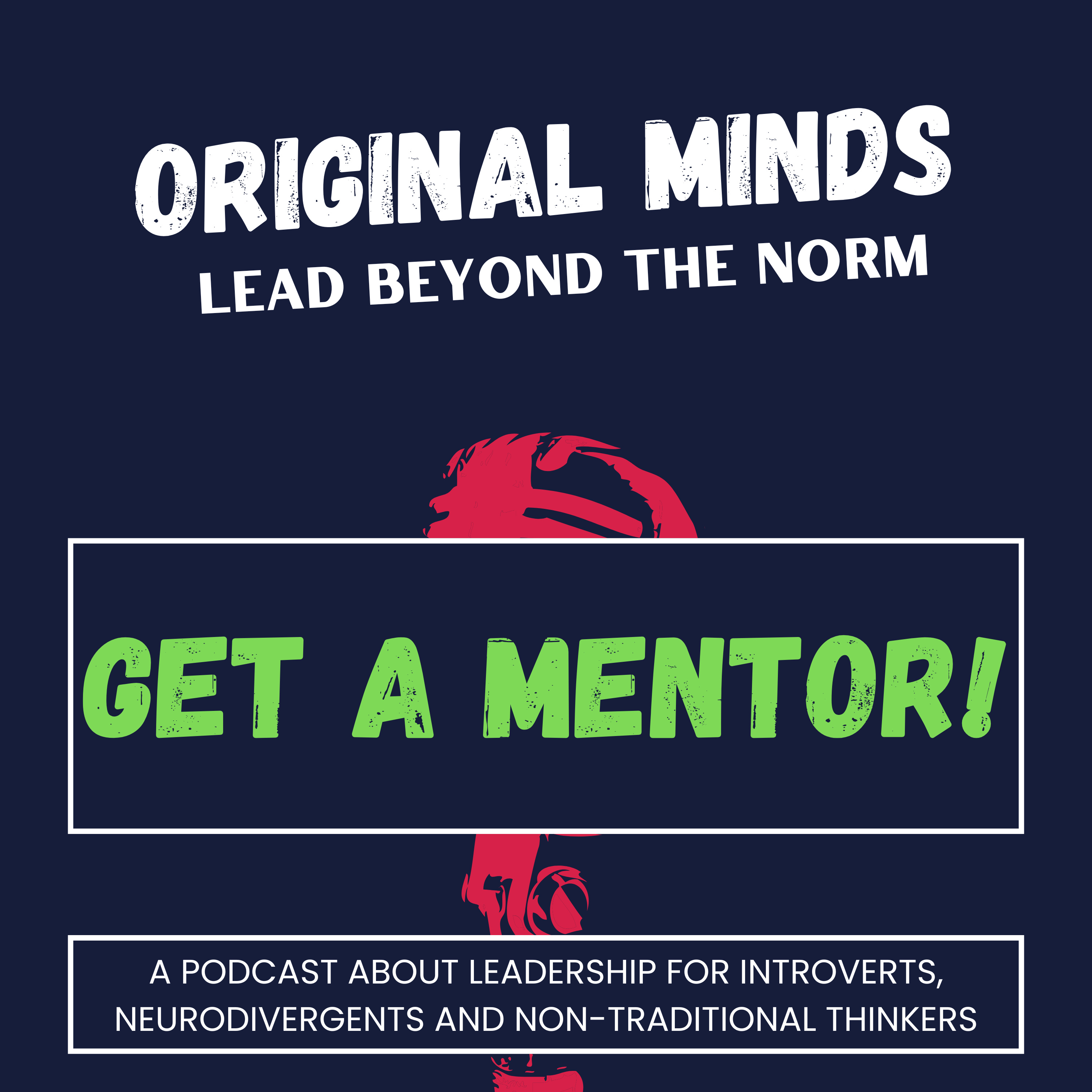 Original Minds: Lead Beyond the Norm
