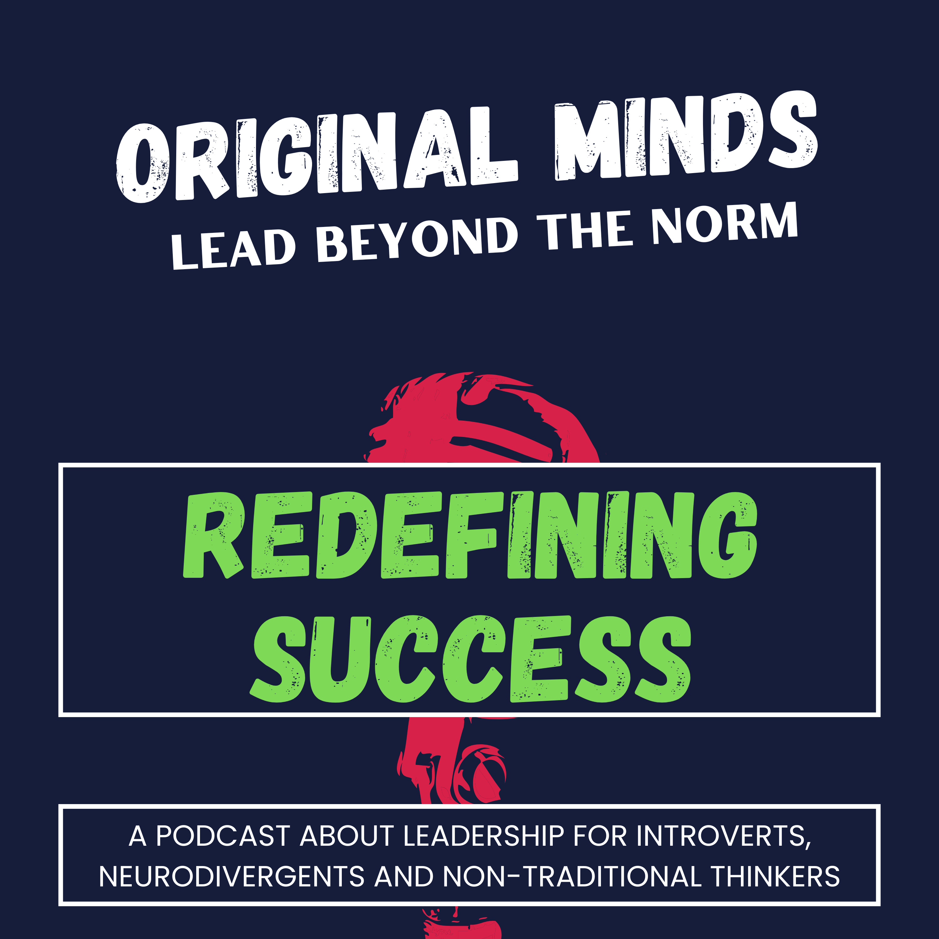 Original Minds: Lead Beyond the Norm