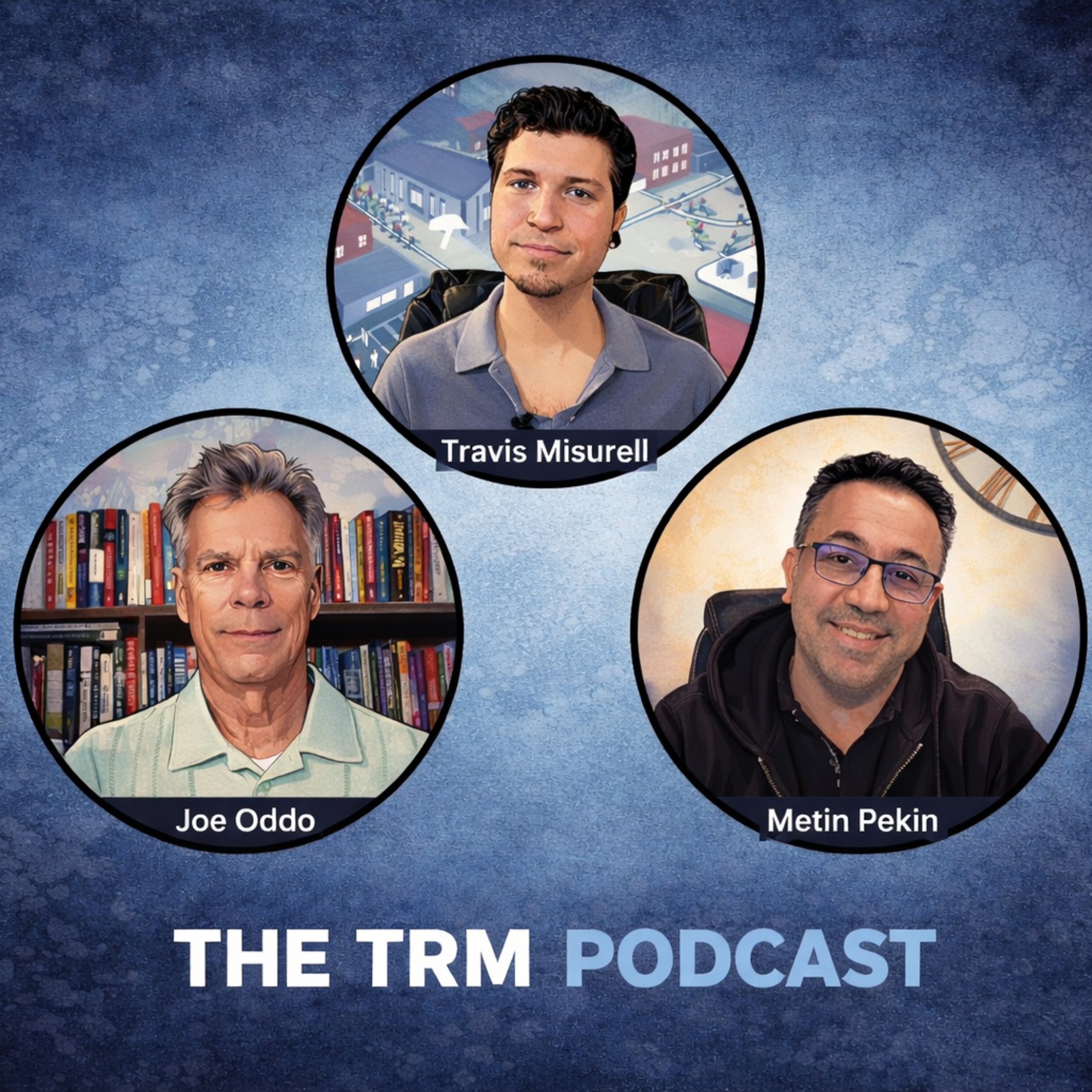 Season 5: Episode 9: A TRM Roundtable with Misurell, Oddo and Pekin episode artwork