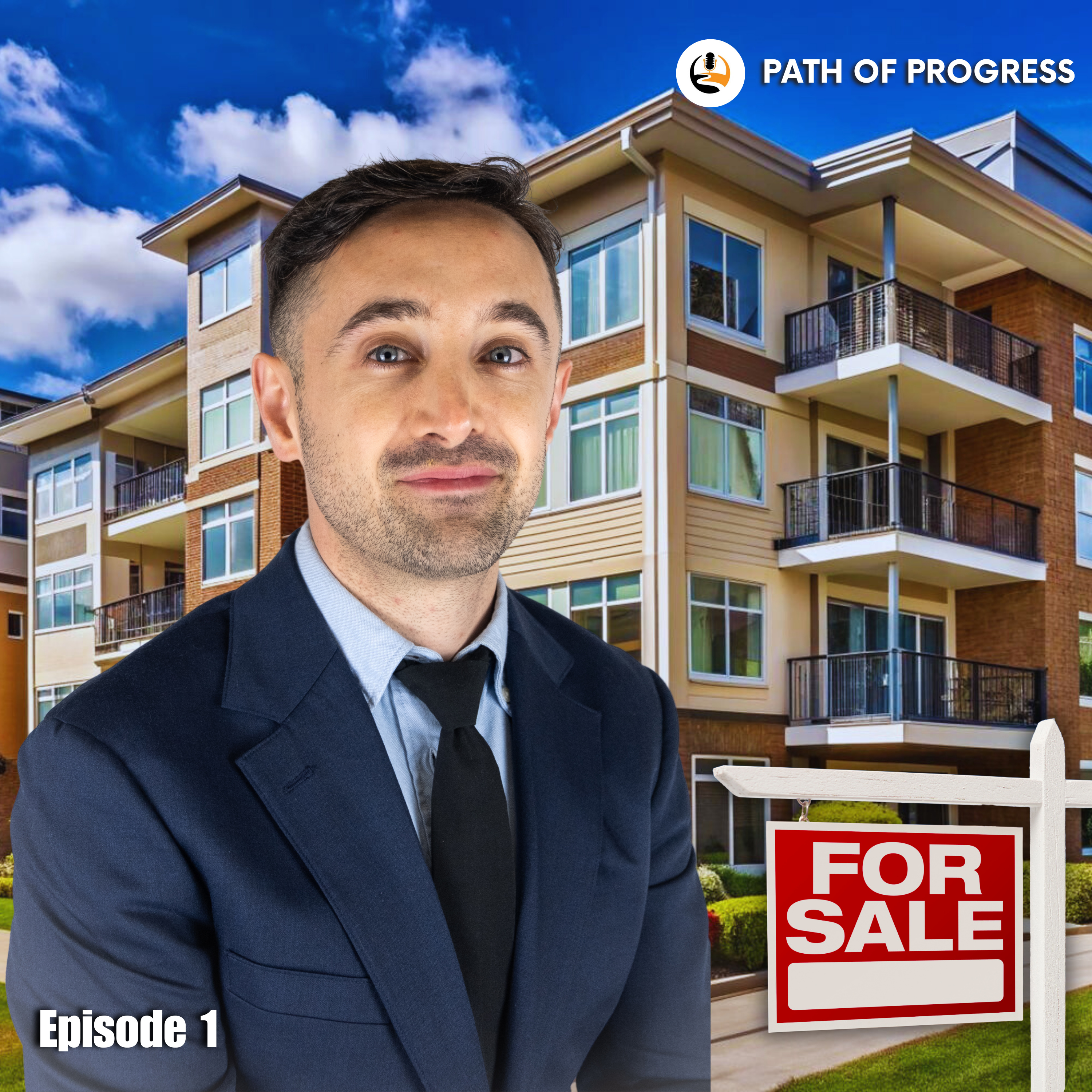 Balancing a W2 Job and Real Estate Investments ? How Is That Possible? | Path of Progress Podcast EP 1 episode artwork