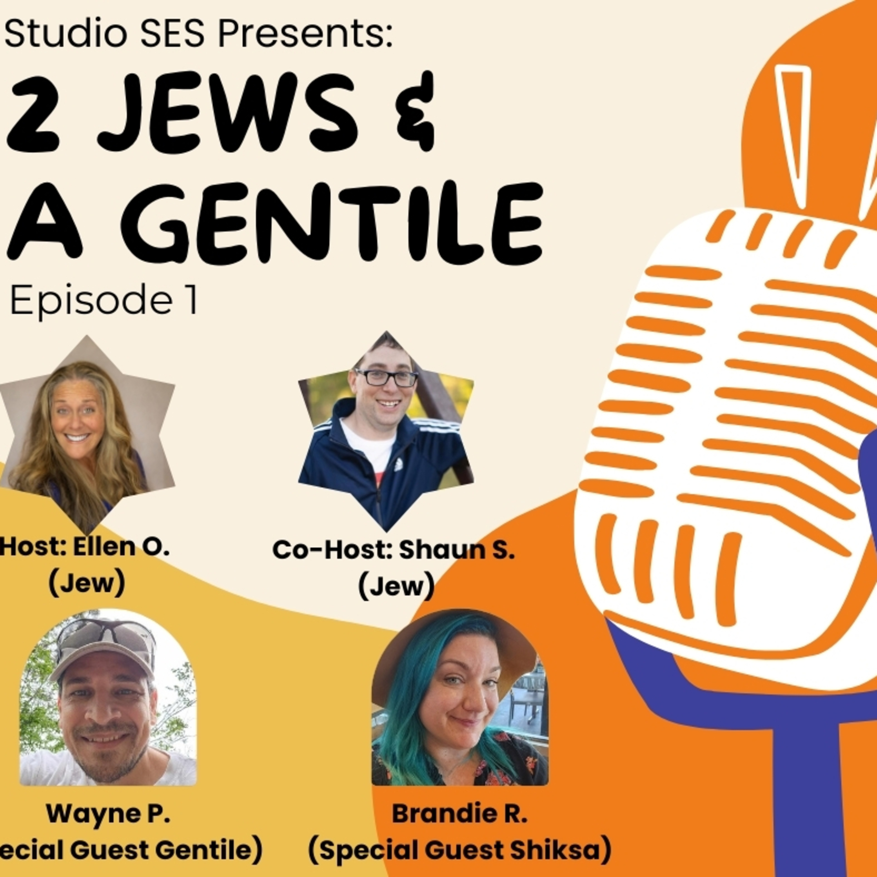 2 Jews & A Gentile - EP. 1 - Bar Mitzvahs (Emphasis on "Bar") episode artwork