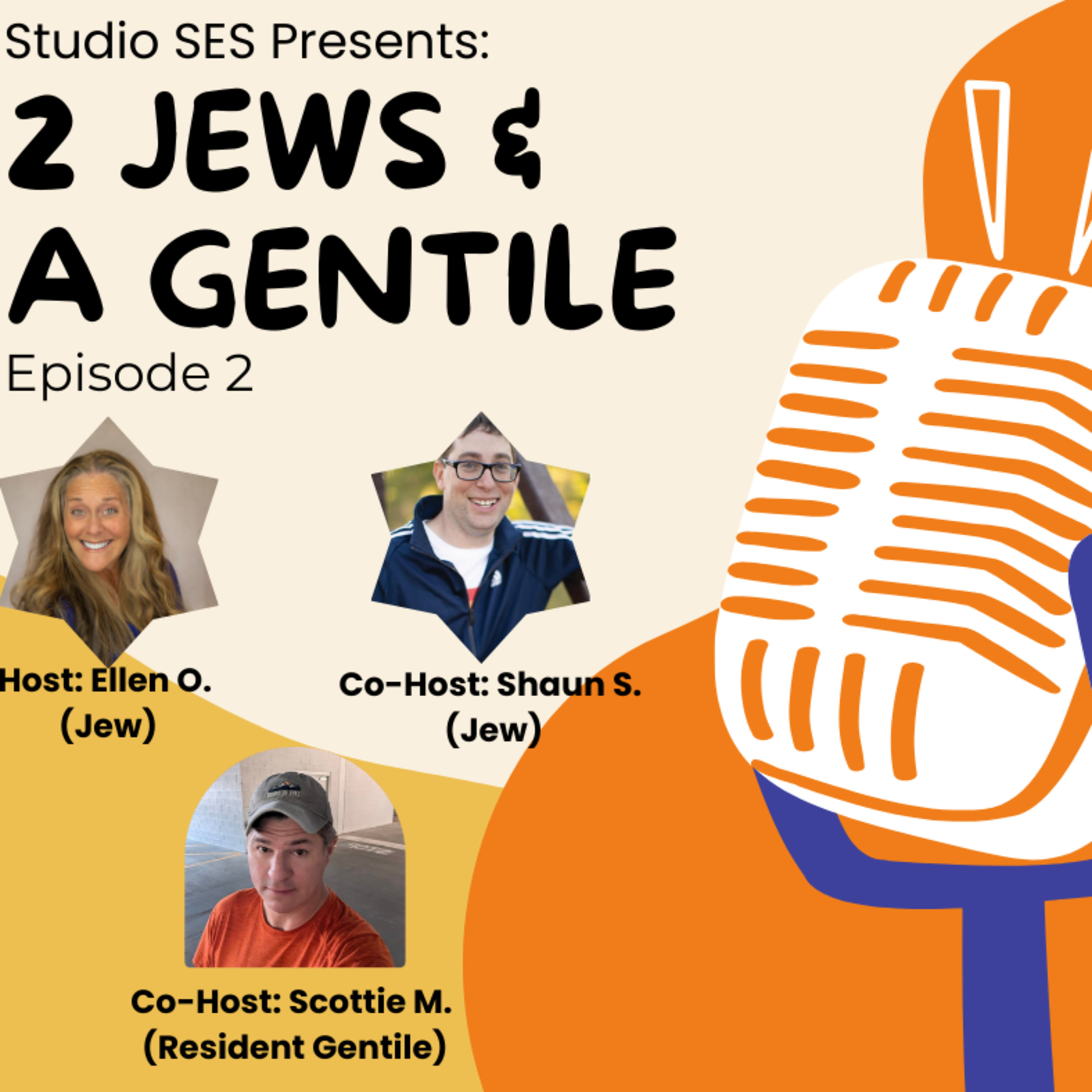 2 Jews & A Gentile - EP. 2 - Jewish Holi-daze episode artwork
