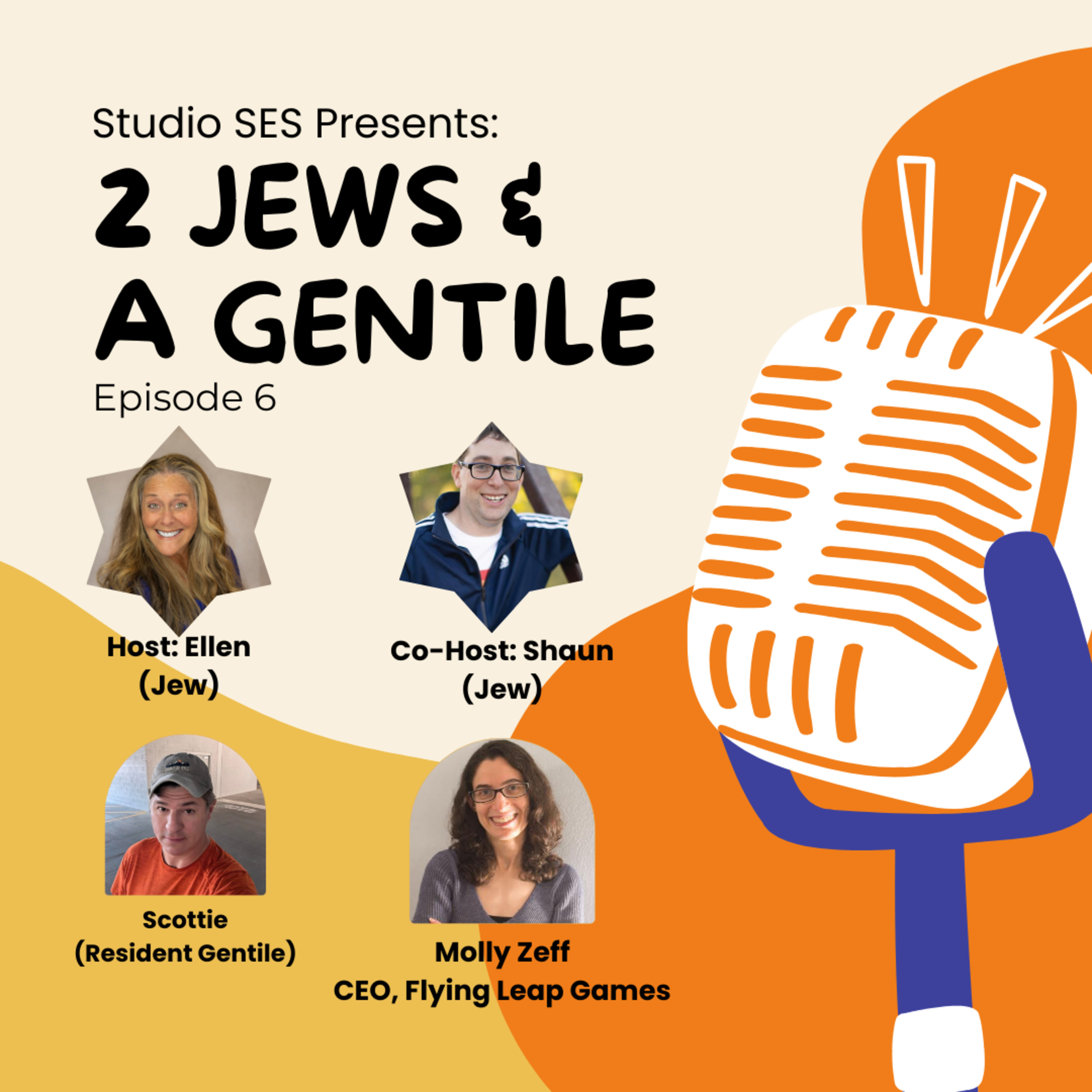 2 Jews & A Gentile - Ep. 6 feat. Molly Zeff (Flying Leap Games) episode artwork