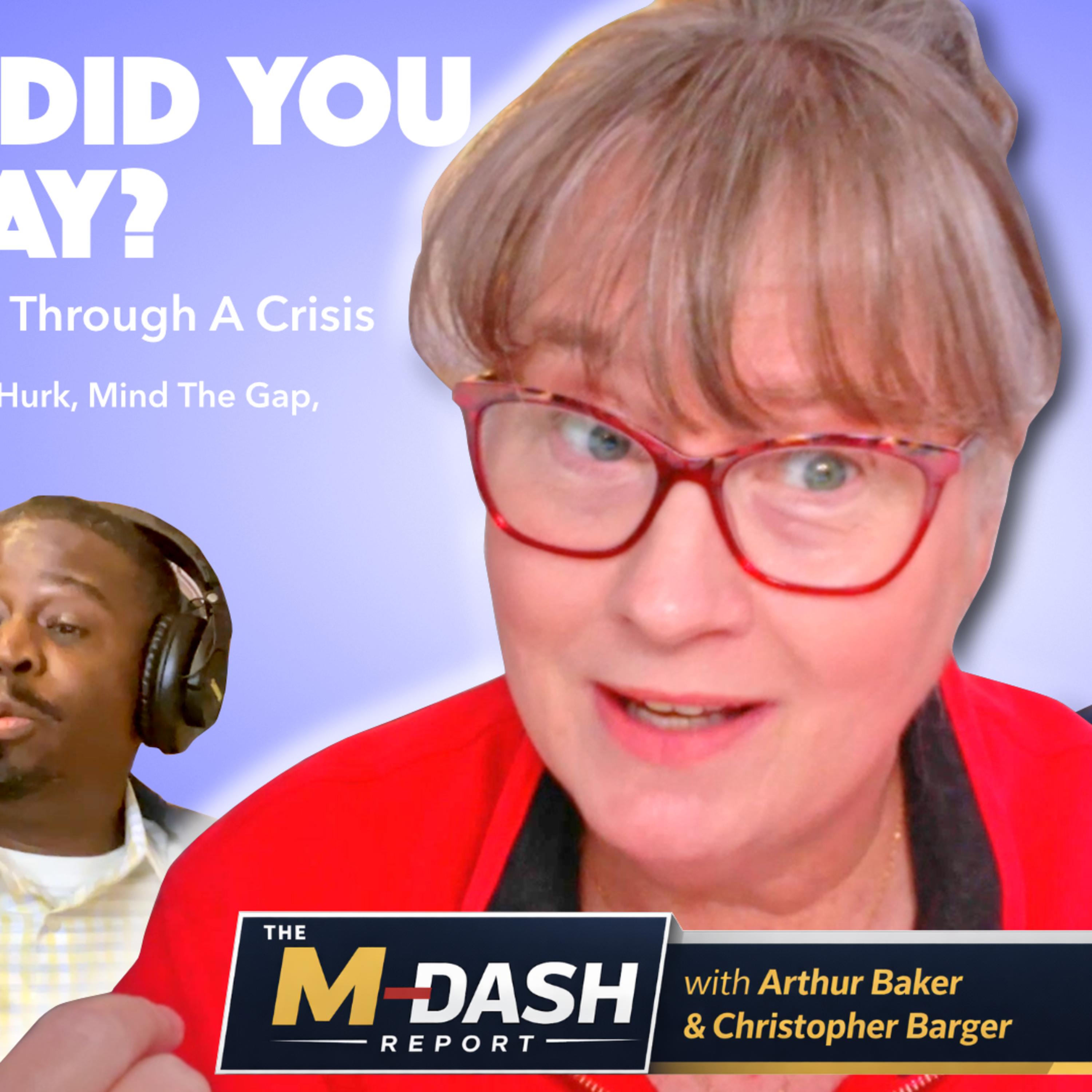 What Did You Just Say? Communicating Through a Crisis | Ann Marie van den Hurk, Mind The Gap, CrisisOS5™ episode artwork