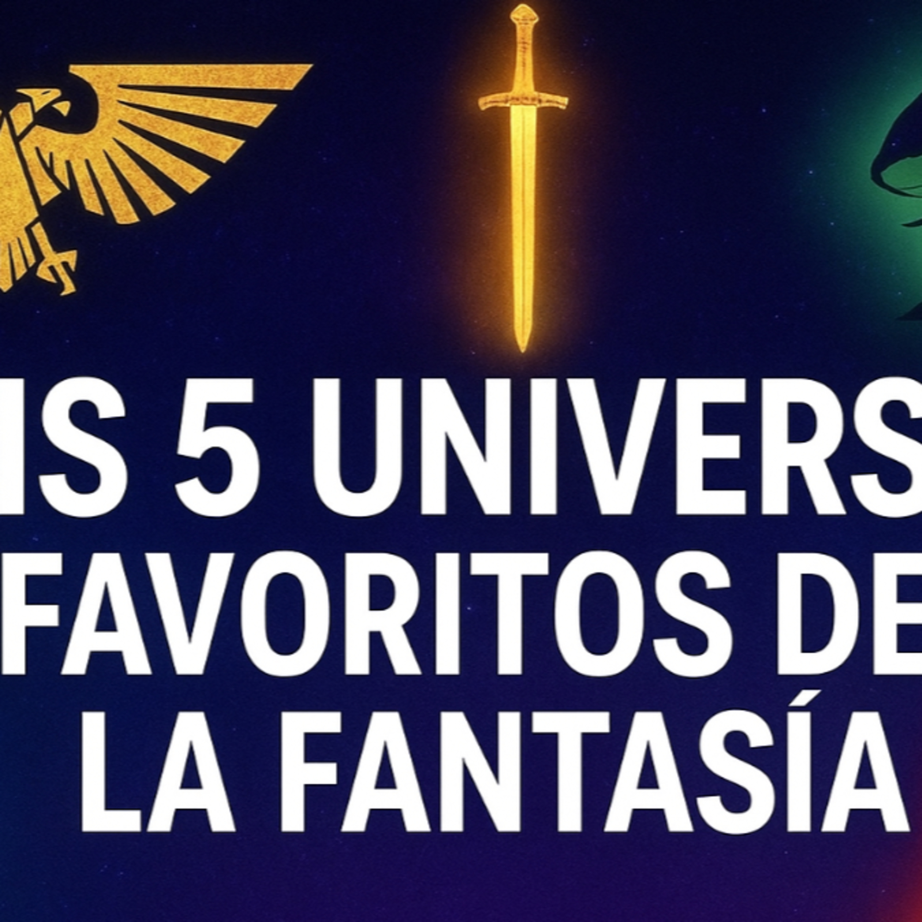 PD 13: Los 5 universos de fantasía que más amo episode artwork