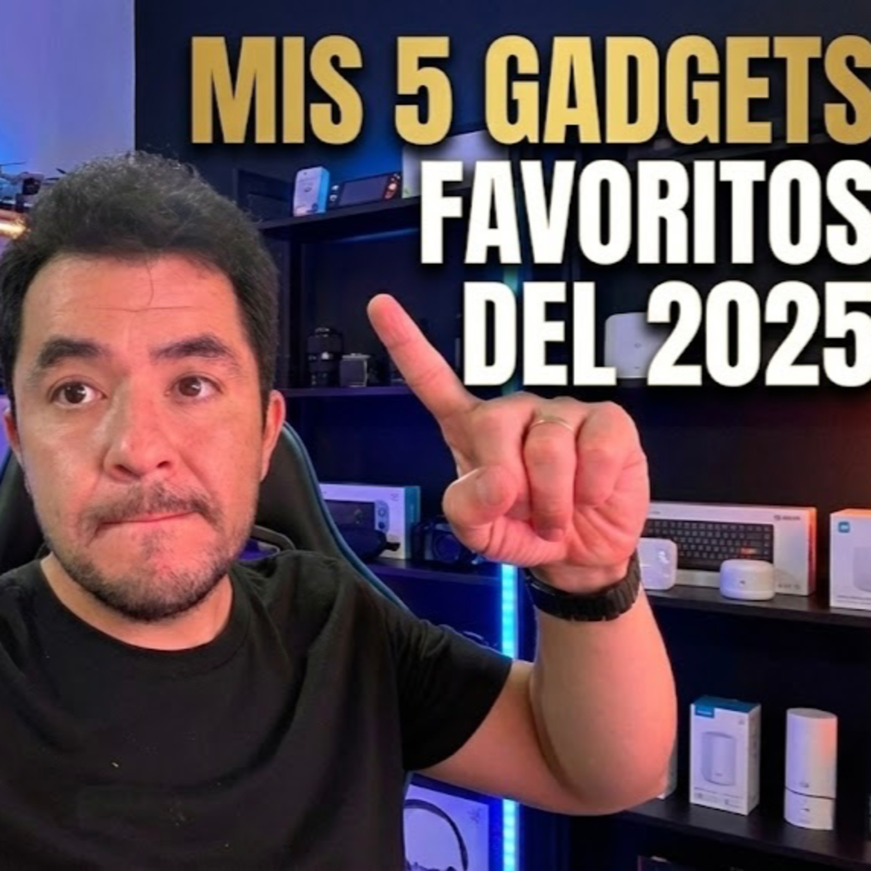 Mis 5 Gadgets Favoritos del 2025: La tecnología que definió mi año  episode artwork