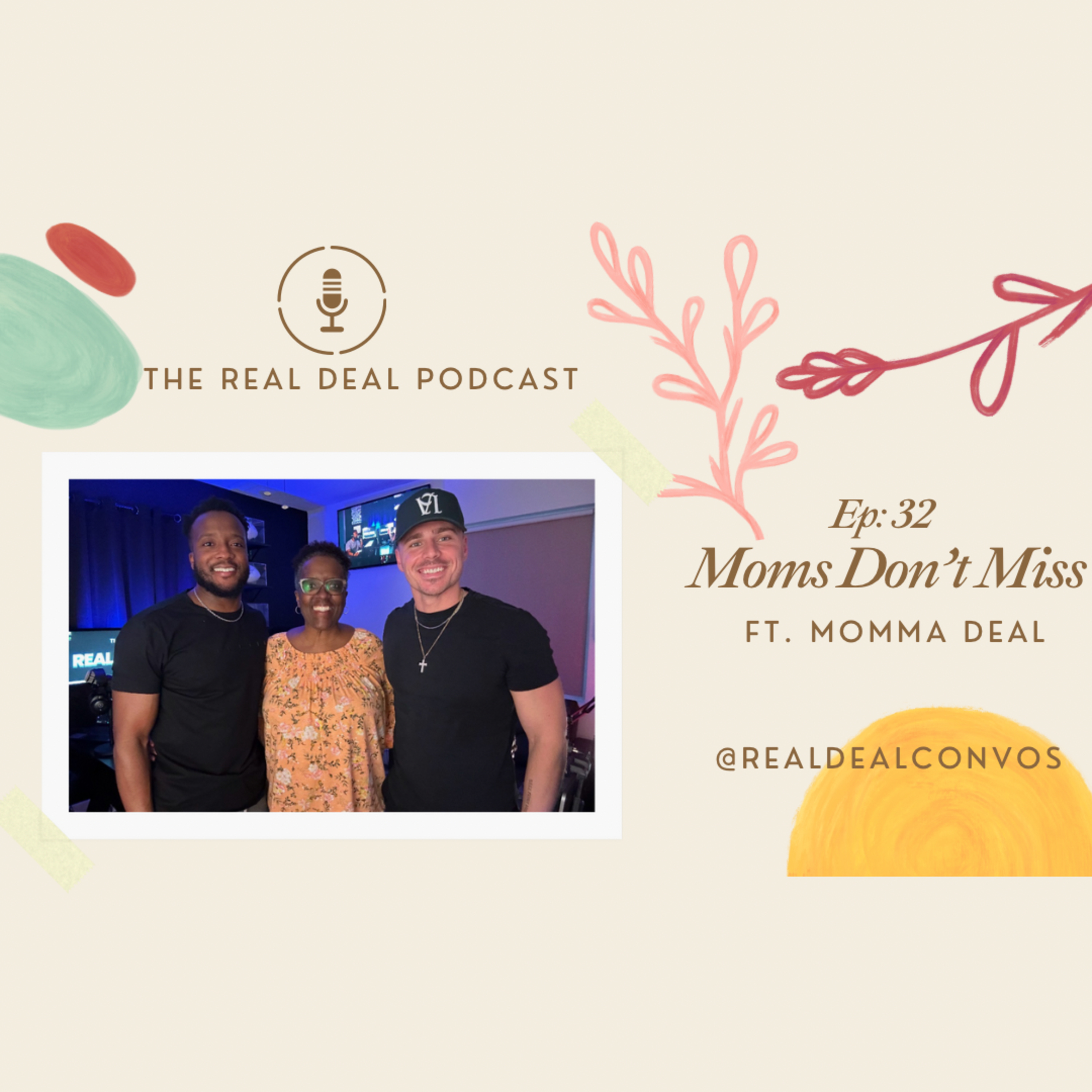 The Real Deal Podcast W BHaley