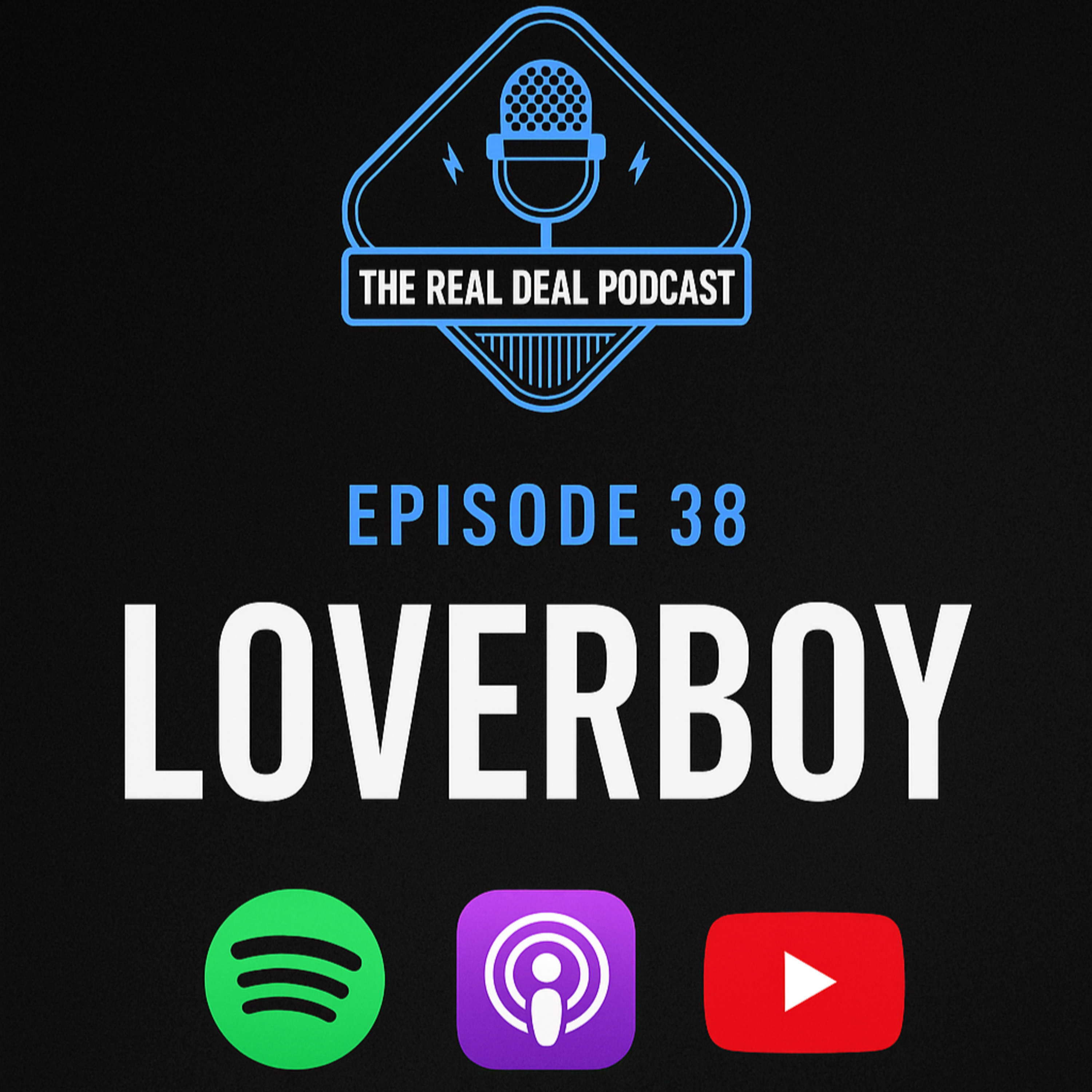The Real Deal Podcast W BHaley
