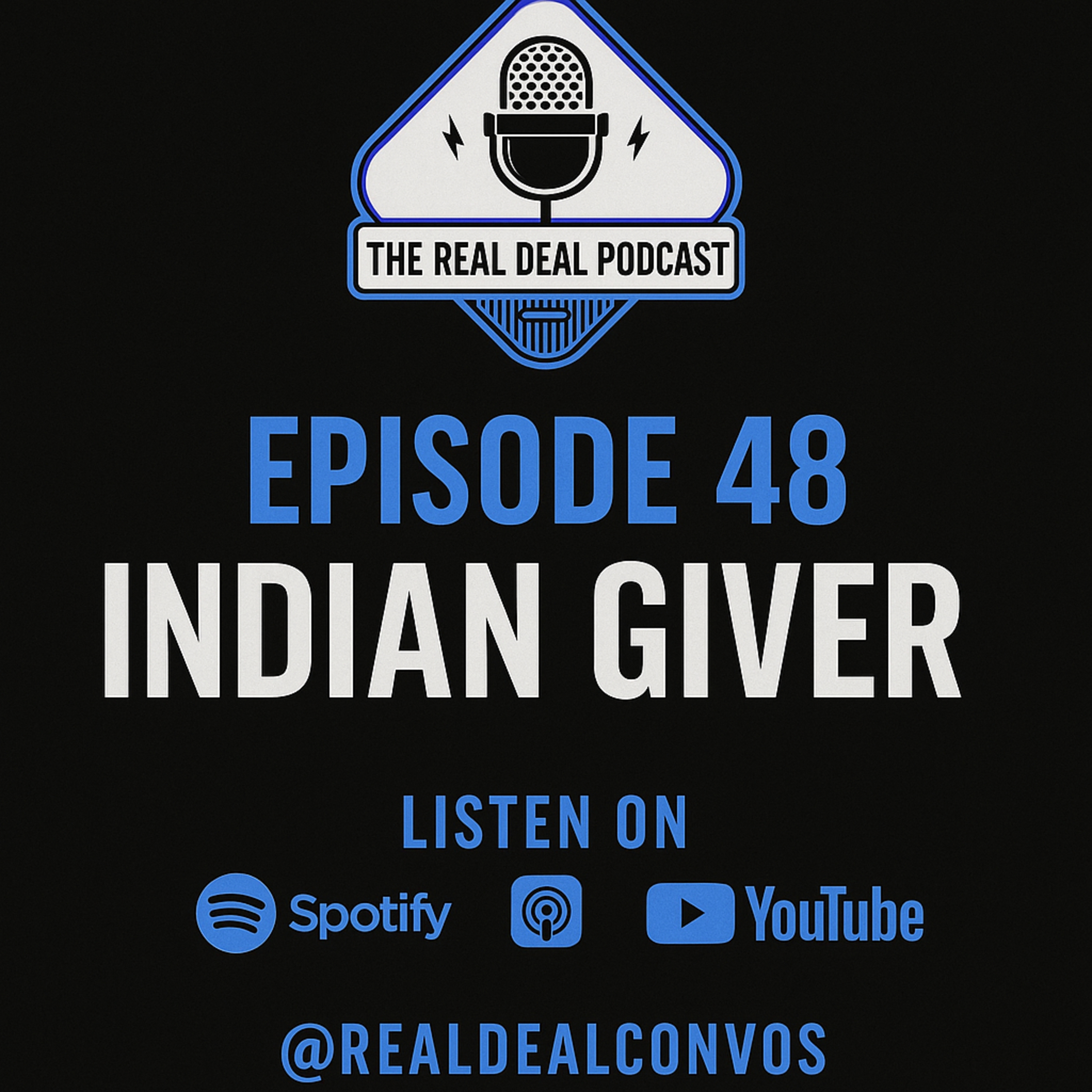 Episode 48: Indian Giver episode artwork