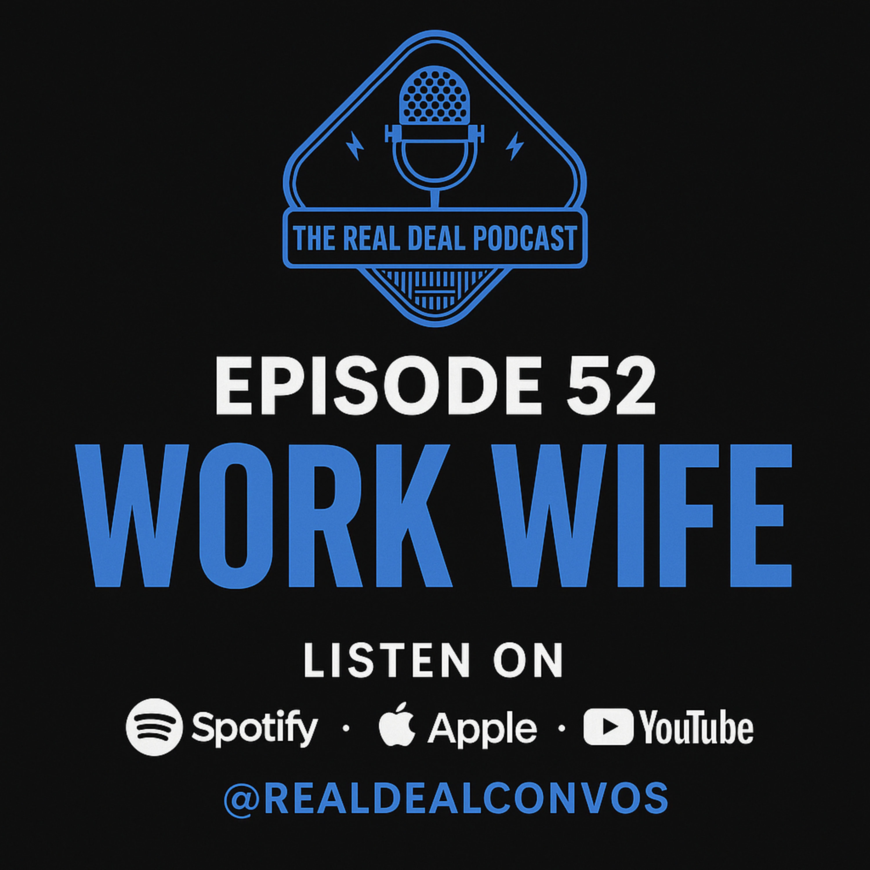 The Real Deal Podcast With BHaley