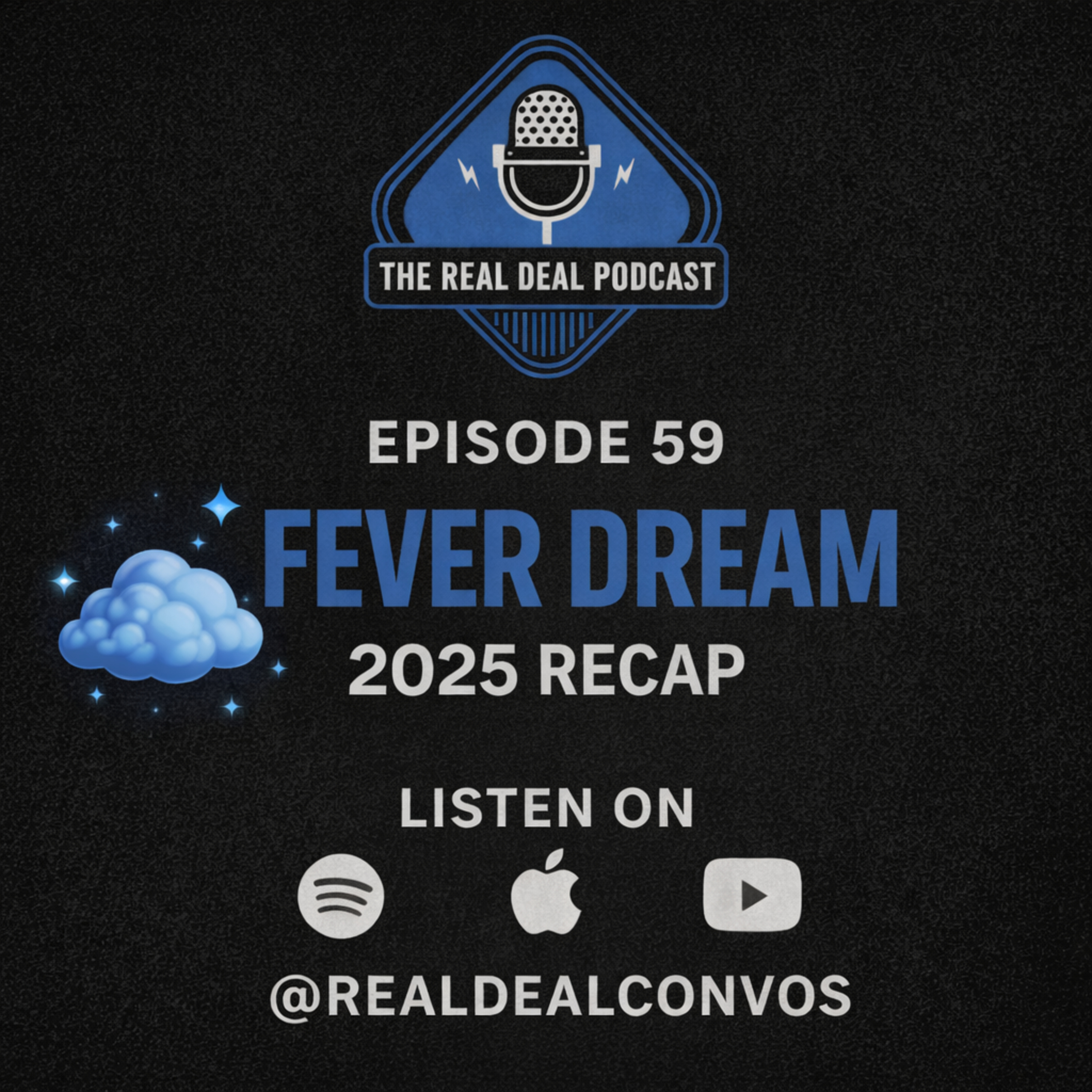 Episode 59: Fever Dream  episode artwork