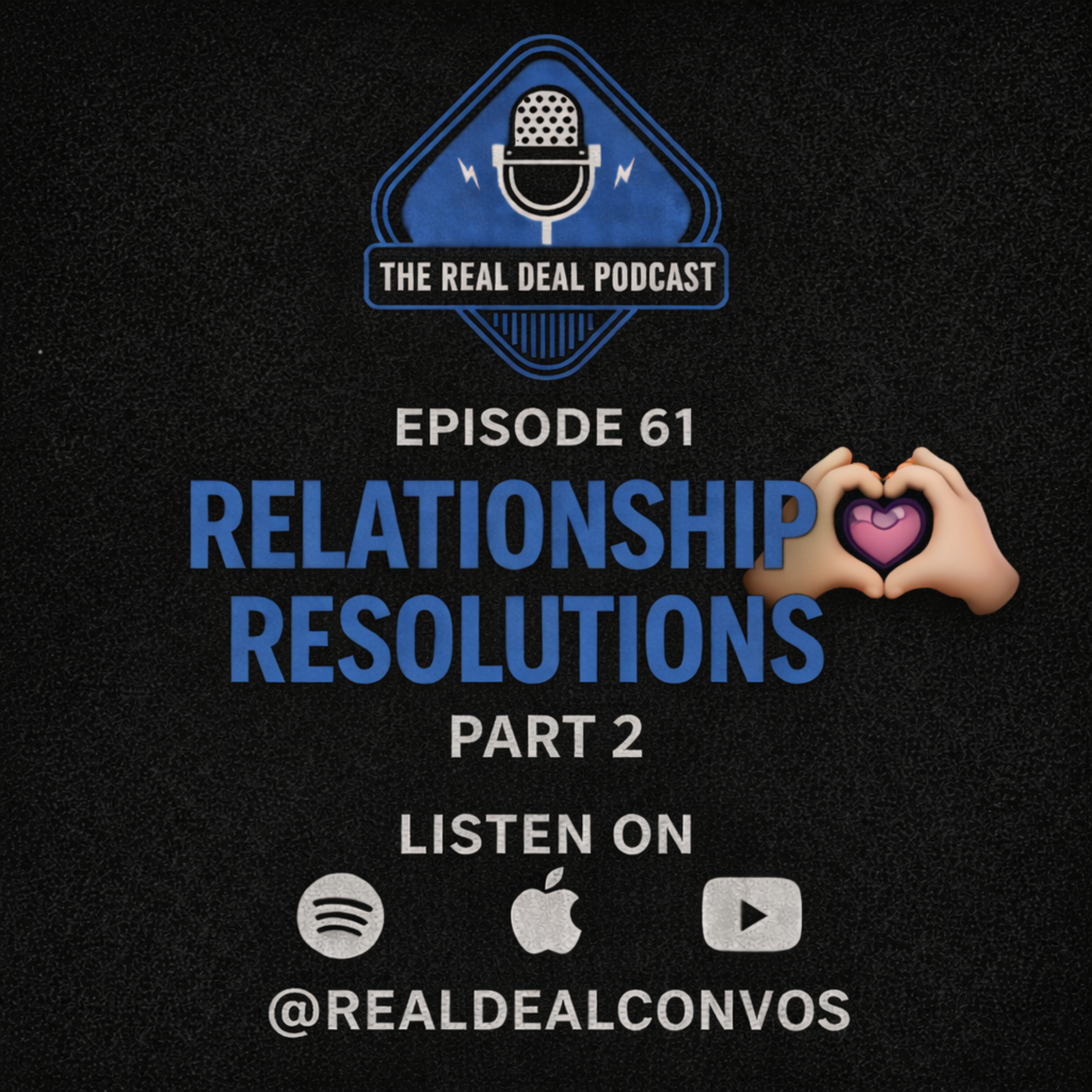 Episode 61: Relationship Resolutions Pt. 2 episode artwork