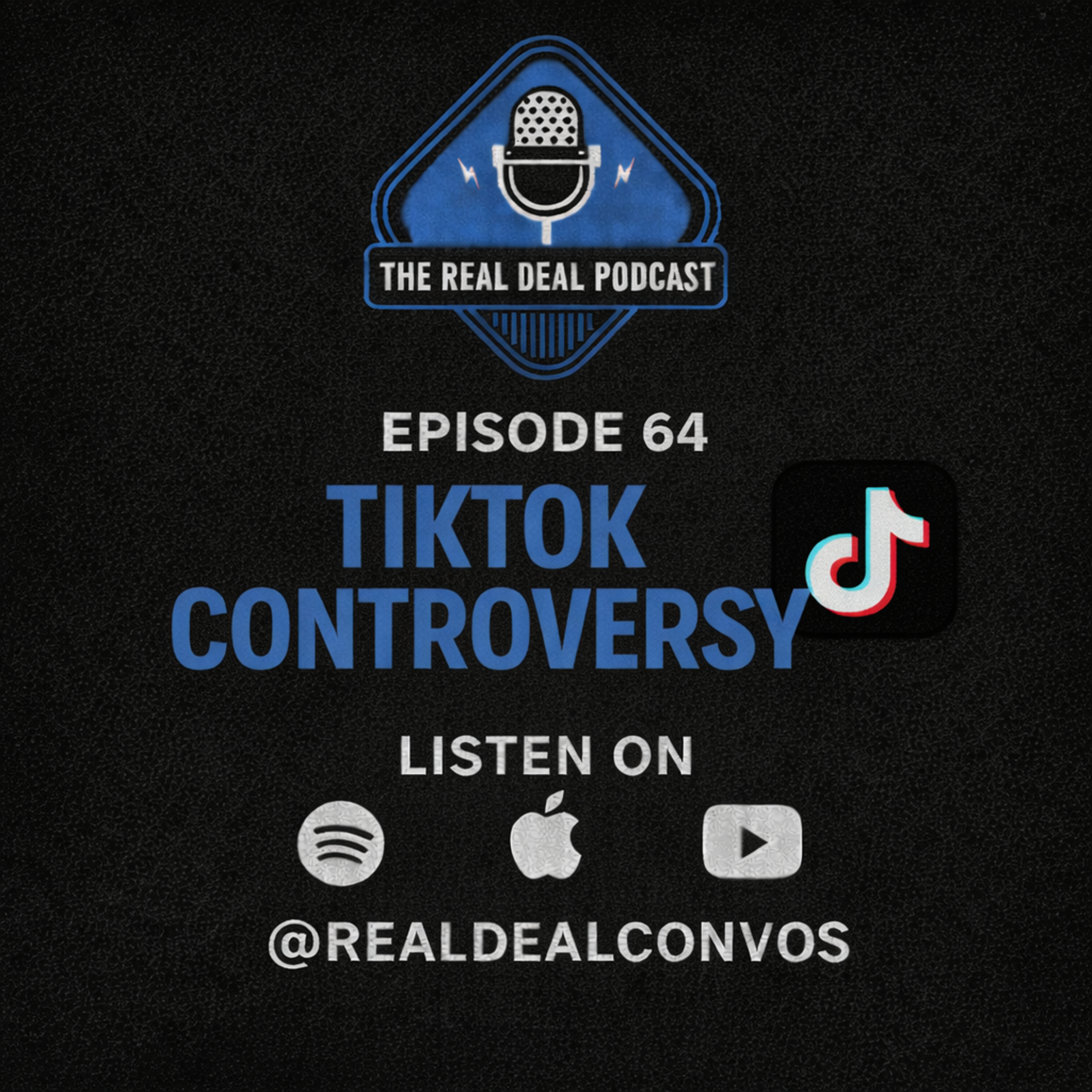 Episode 64: TikTok Controversy episode artwork