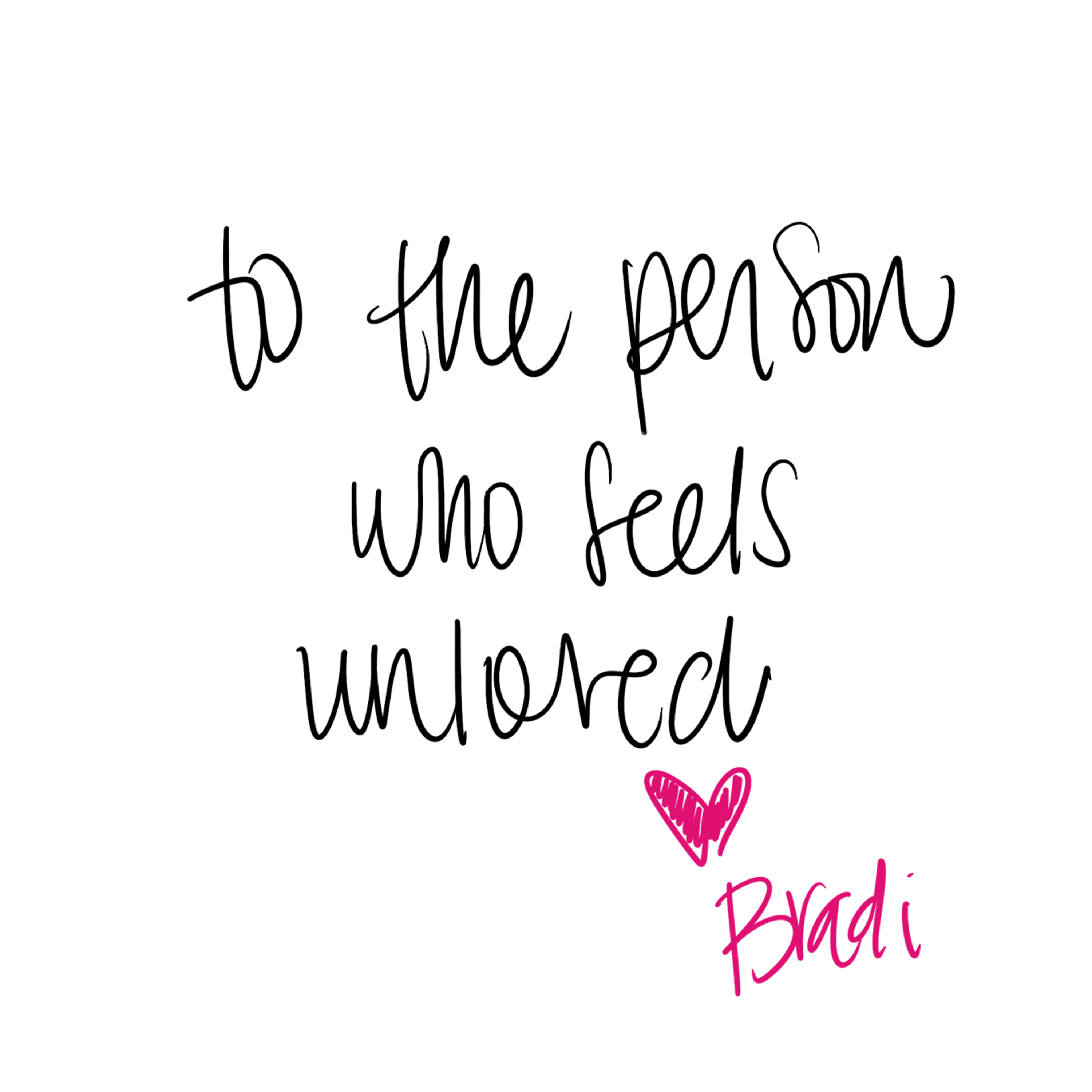 To The Person Who…