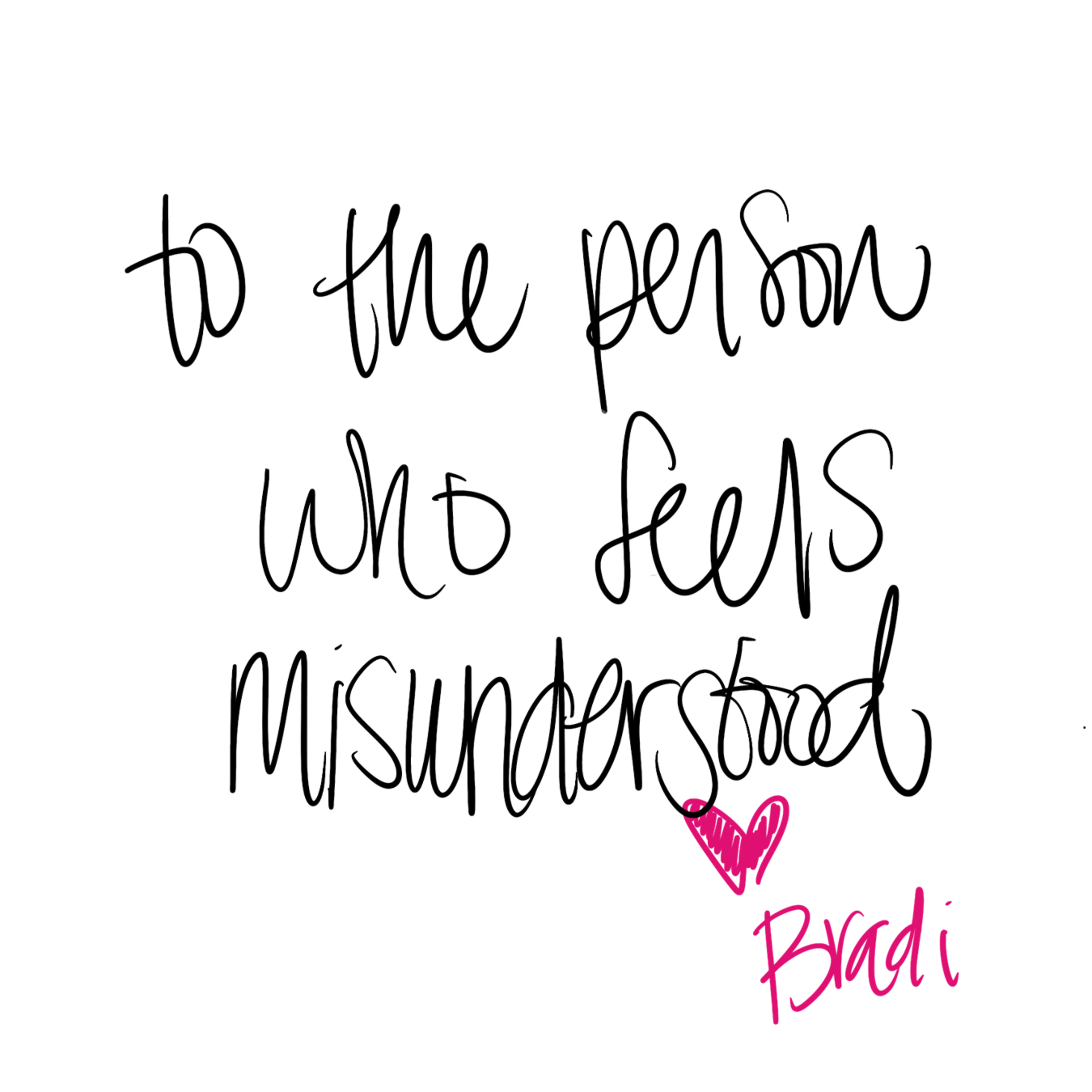 To The Person Who…