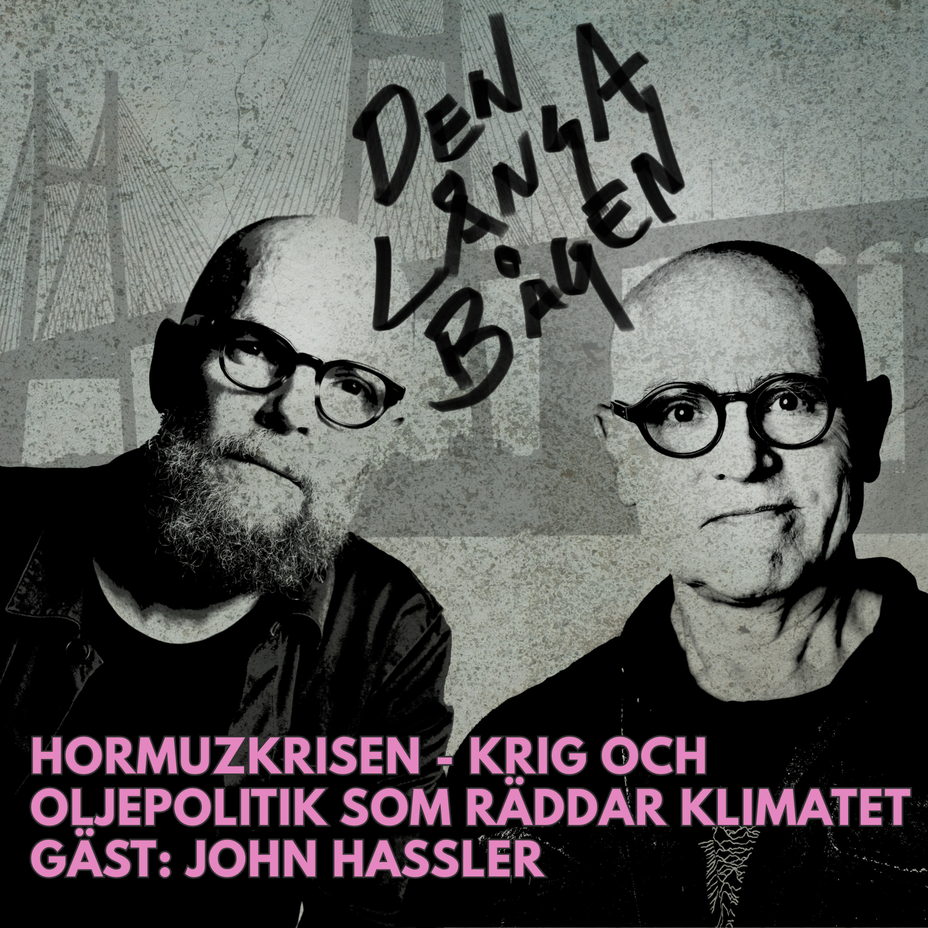 #3 Hormuz-krisen - krig och oljepolitik som räddar klimatet!? med John Hassler episode artwork