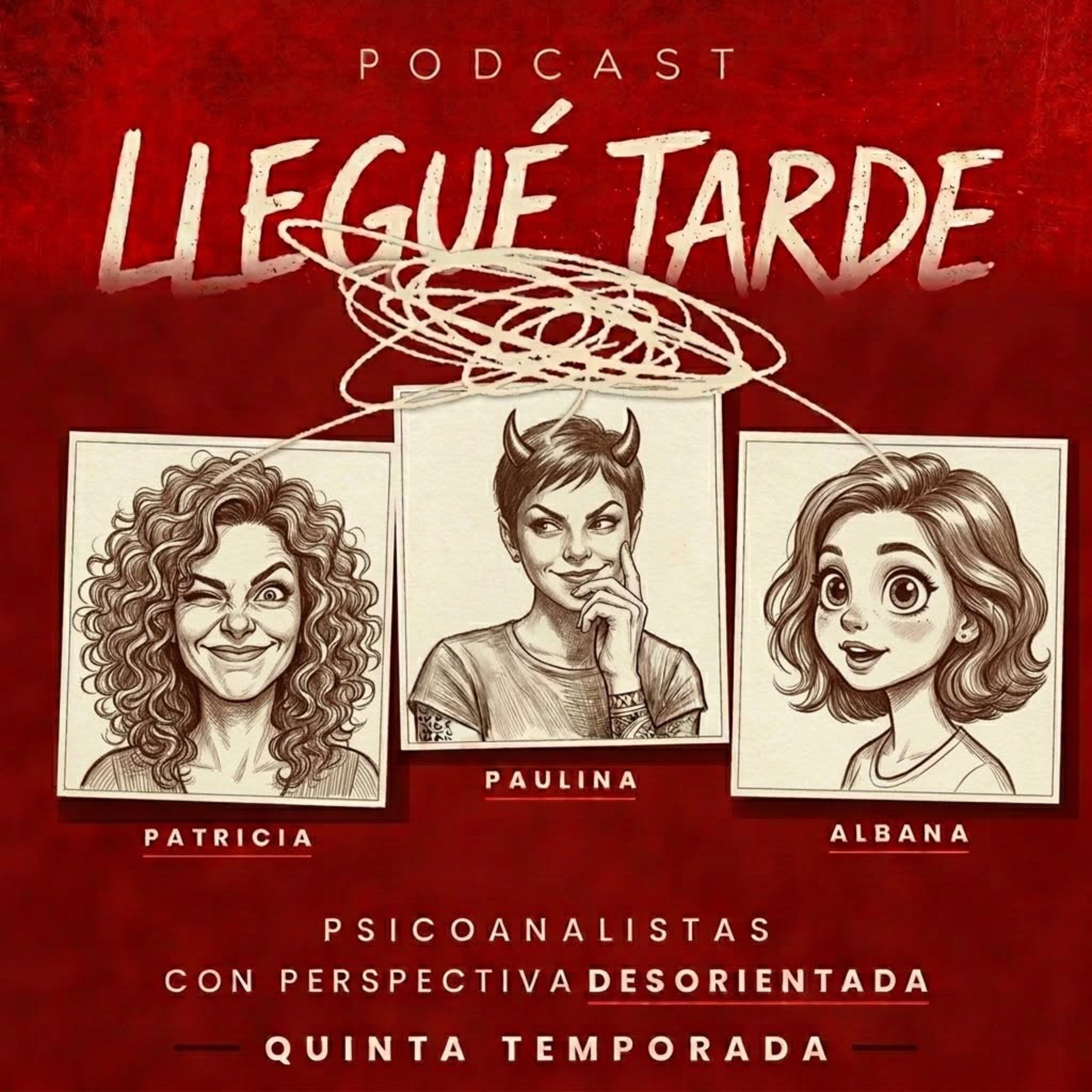 Portada de Llegué Tarde: Psicoanalistas con Perspectiva Desorientada