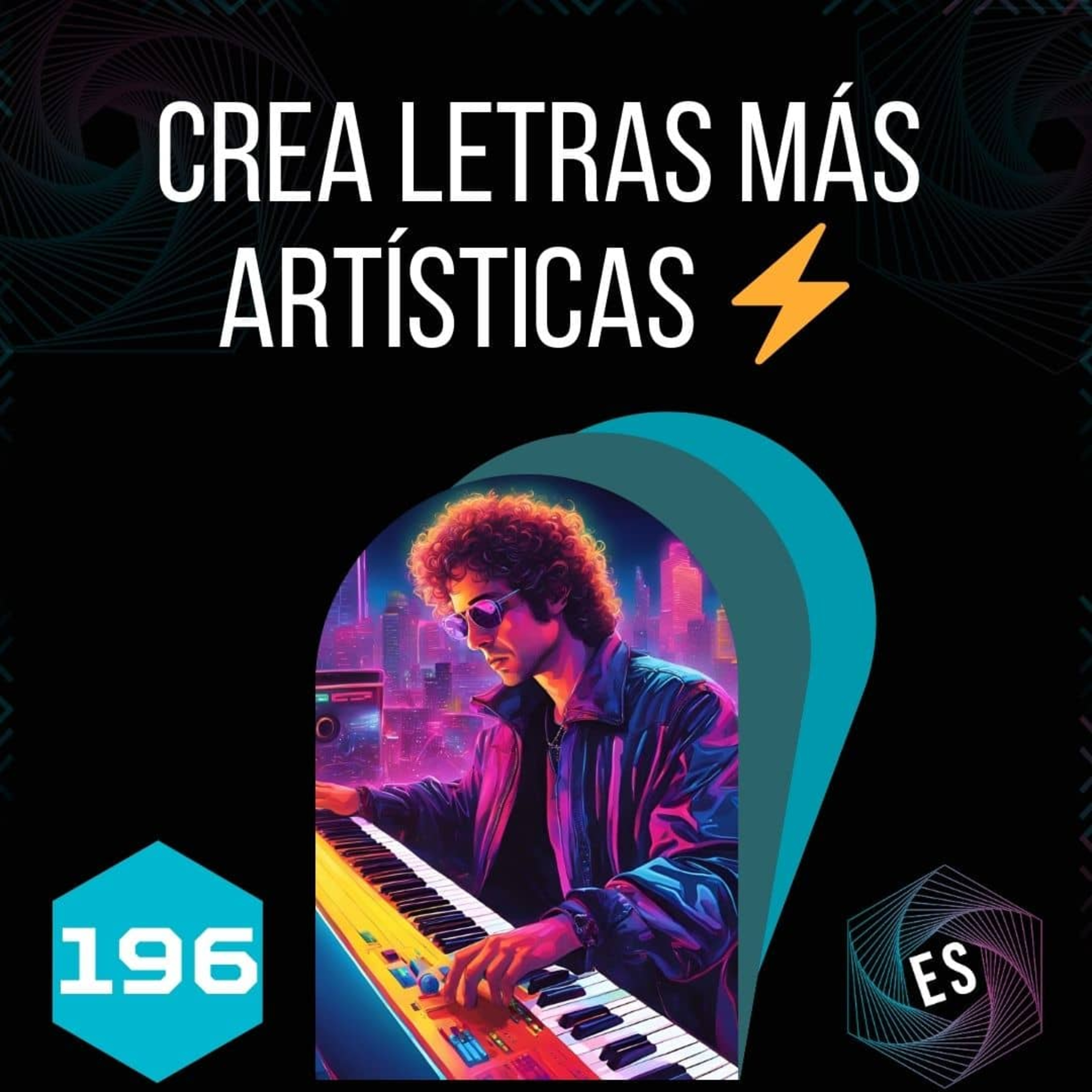 196 - Crea Letras Más Artísticas ⚡ episode artwork