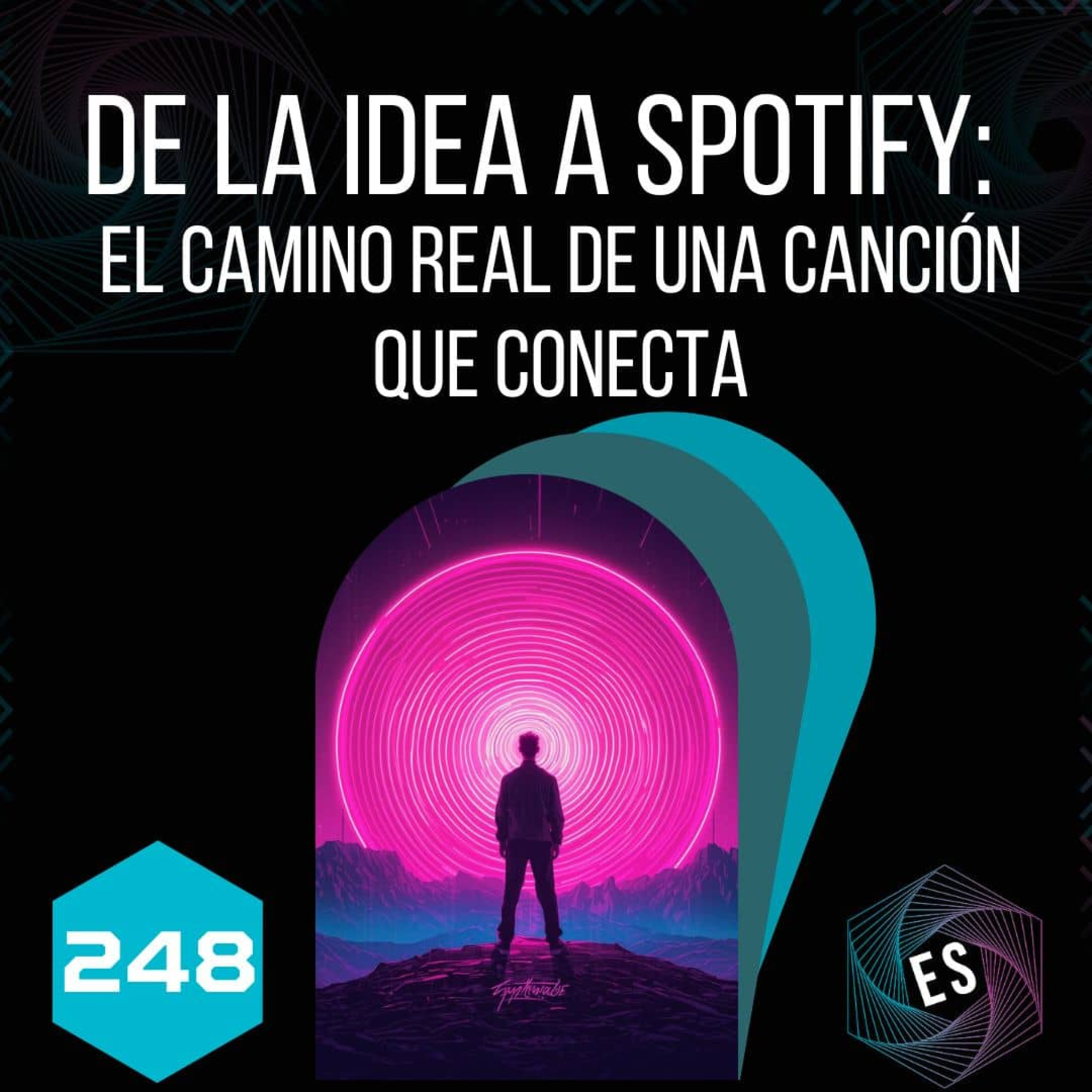 248 - De la idea a Spotify: el camino real de una canción que conecta episode artwork