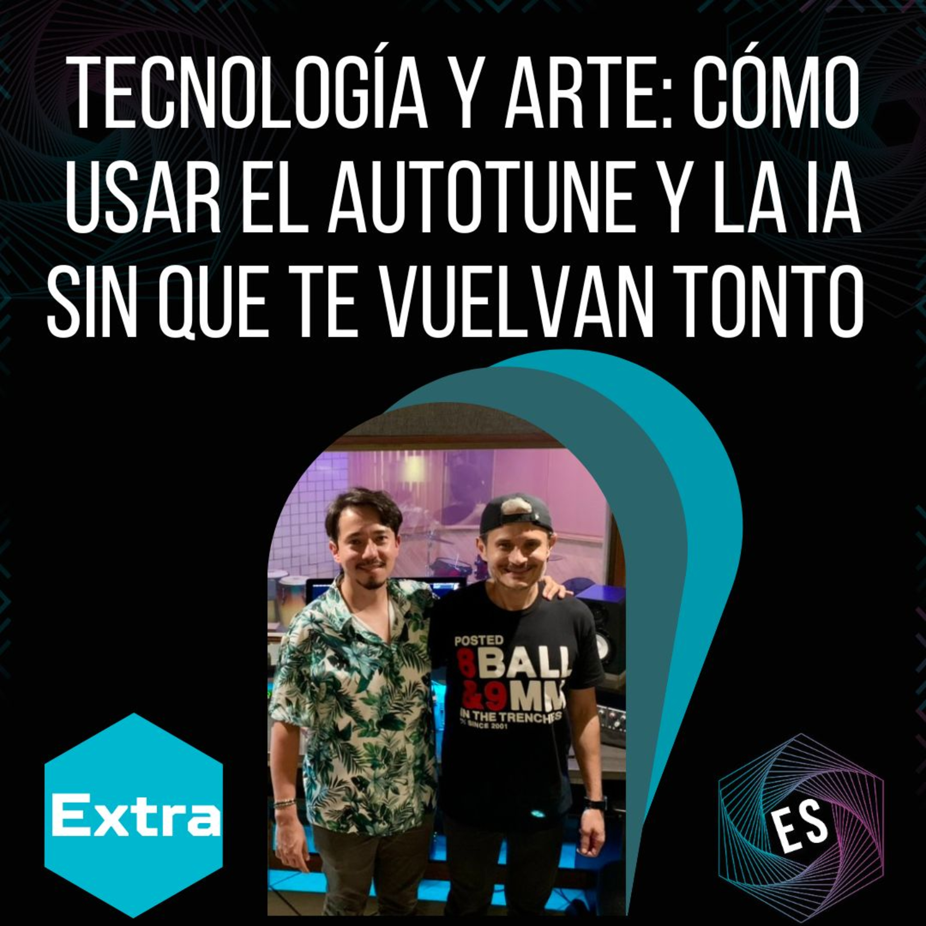 Tecnología y arte: cómo usar el autotune y la IA sin que te vuelvan tonto ️ episode artwork