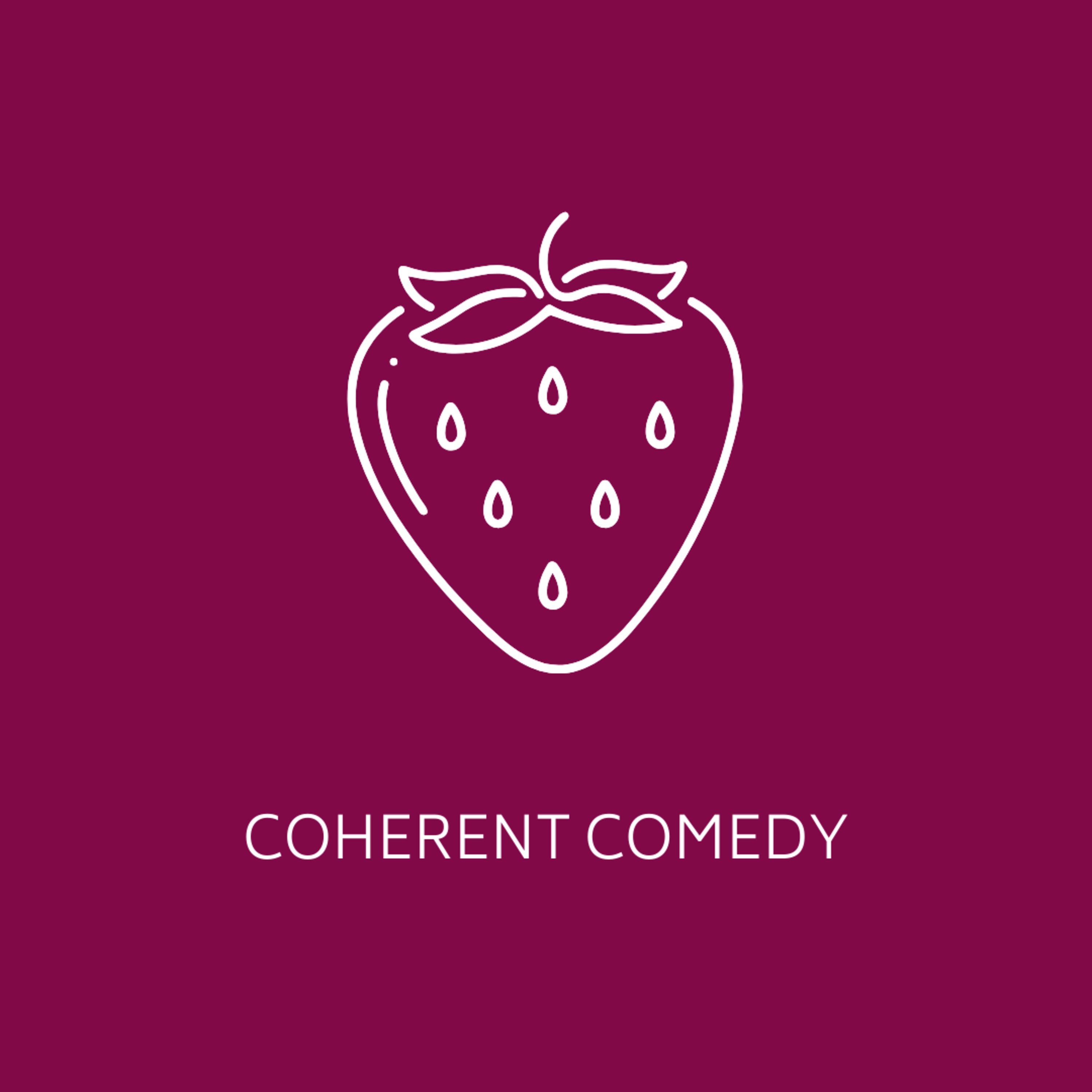 Coherent Comedy
