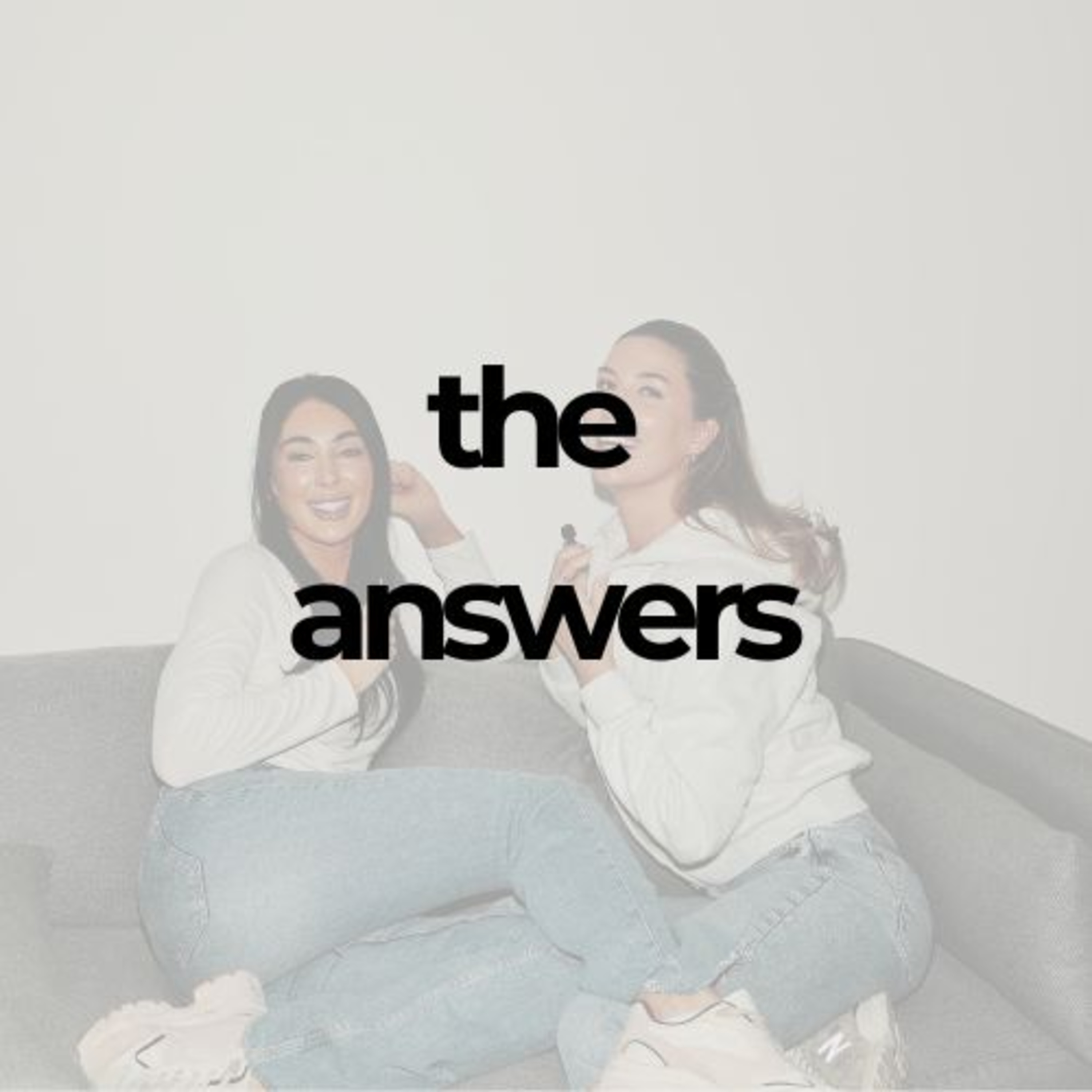 The Answers, To The Questions You Never Asked.
