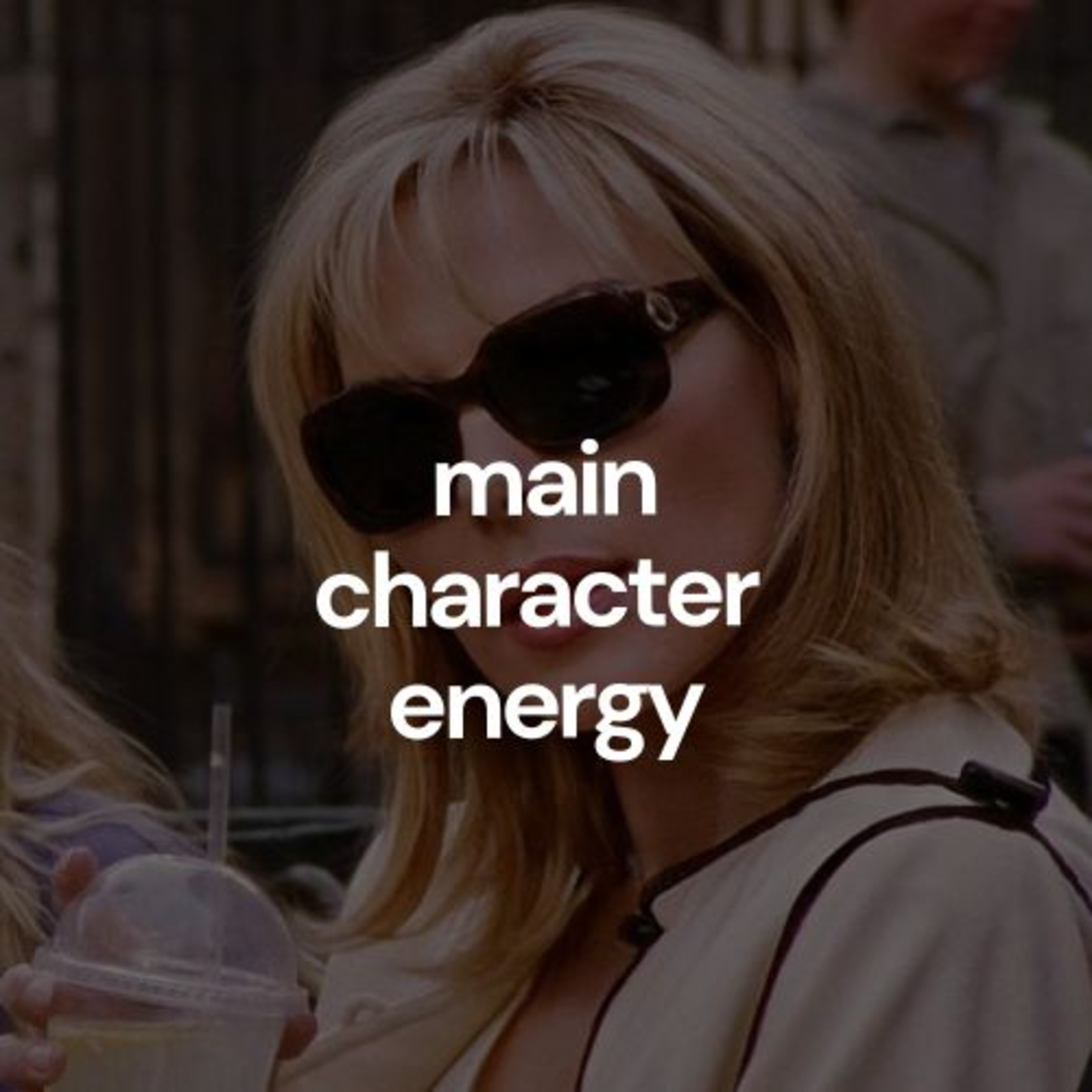 Main Character Energy - How to Bring It Into Your Business and Life