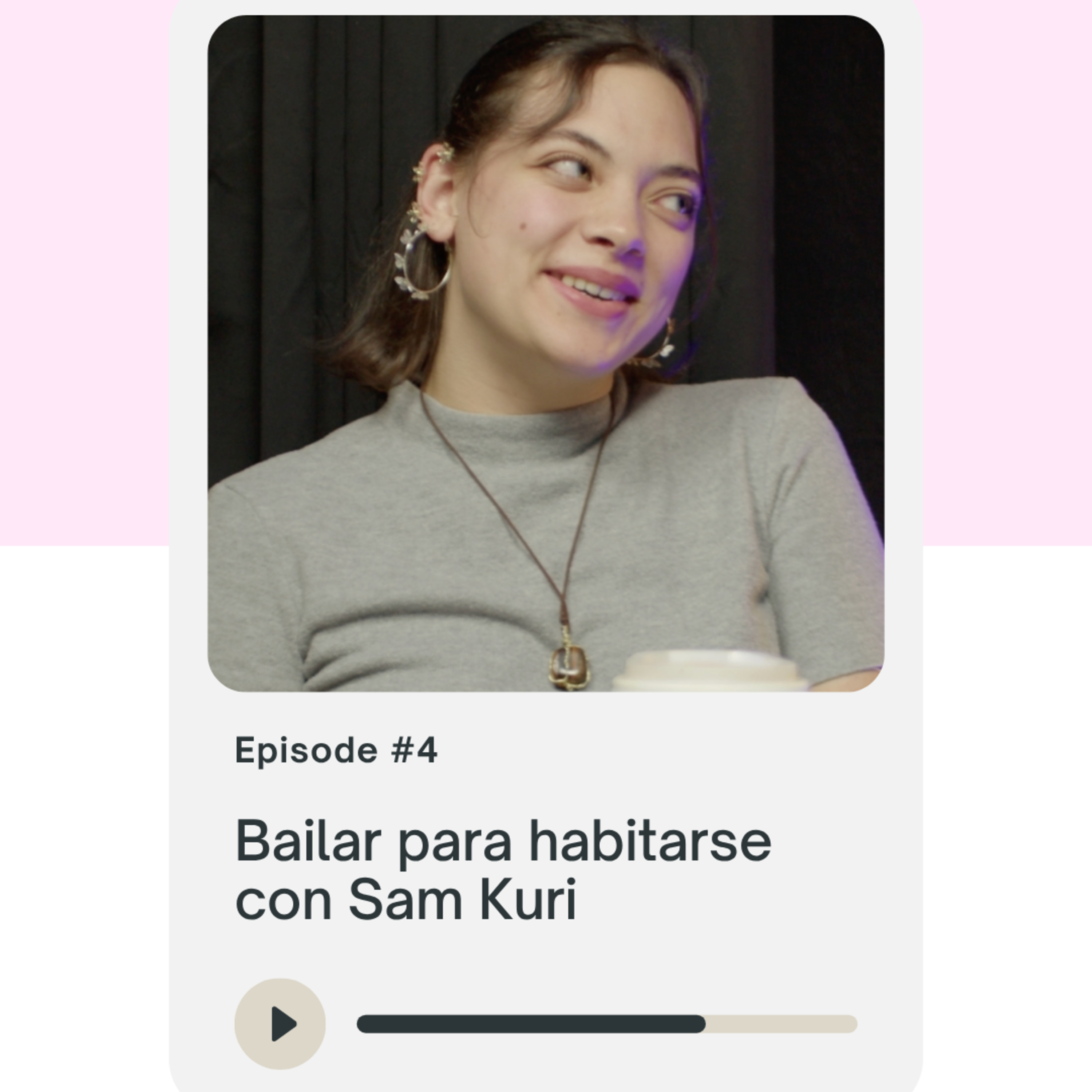 #4: bailar para habitarse con Sam Kuri episode artwork