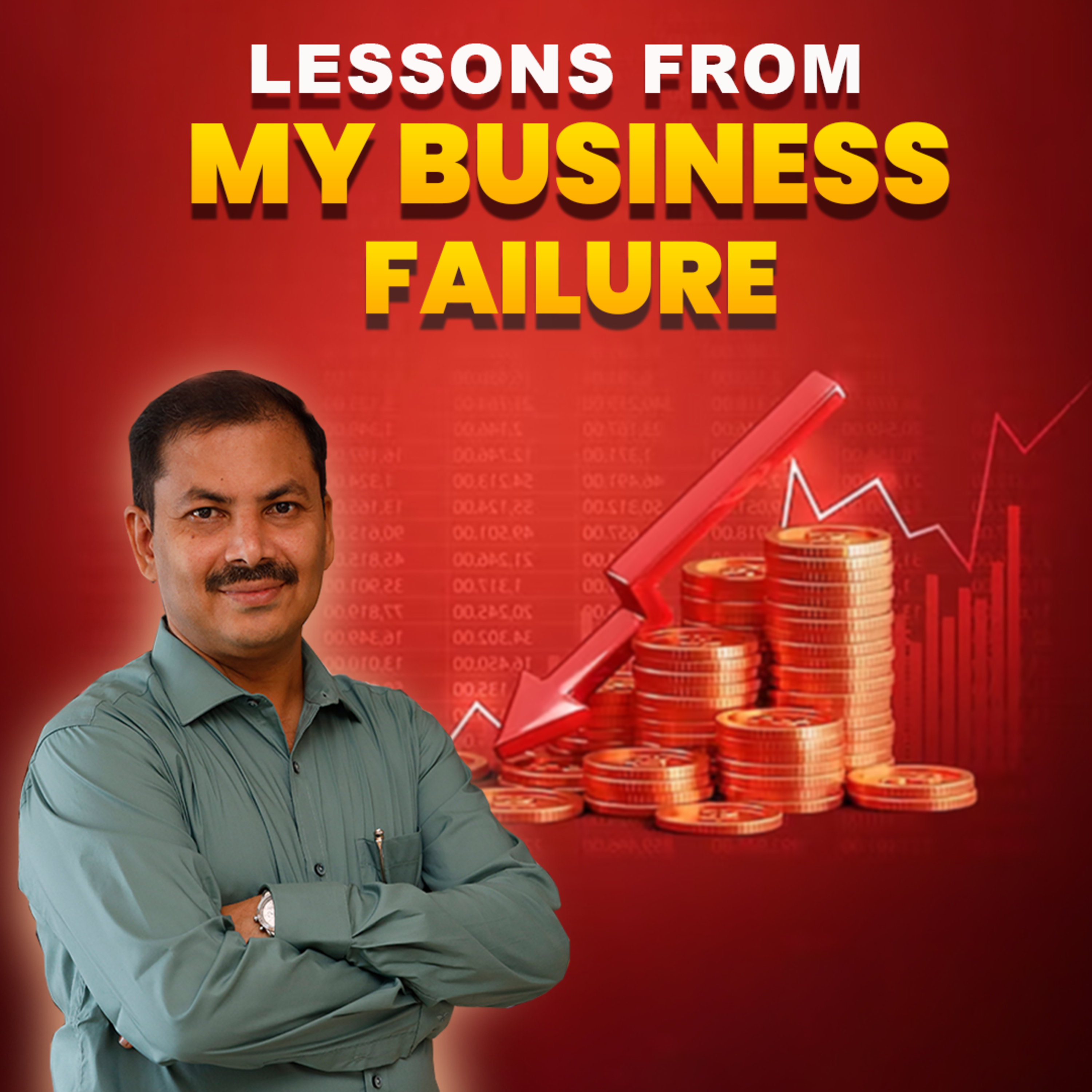 My Business Failure story - 3  episode artwork