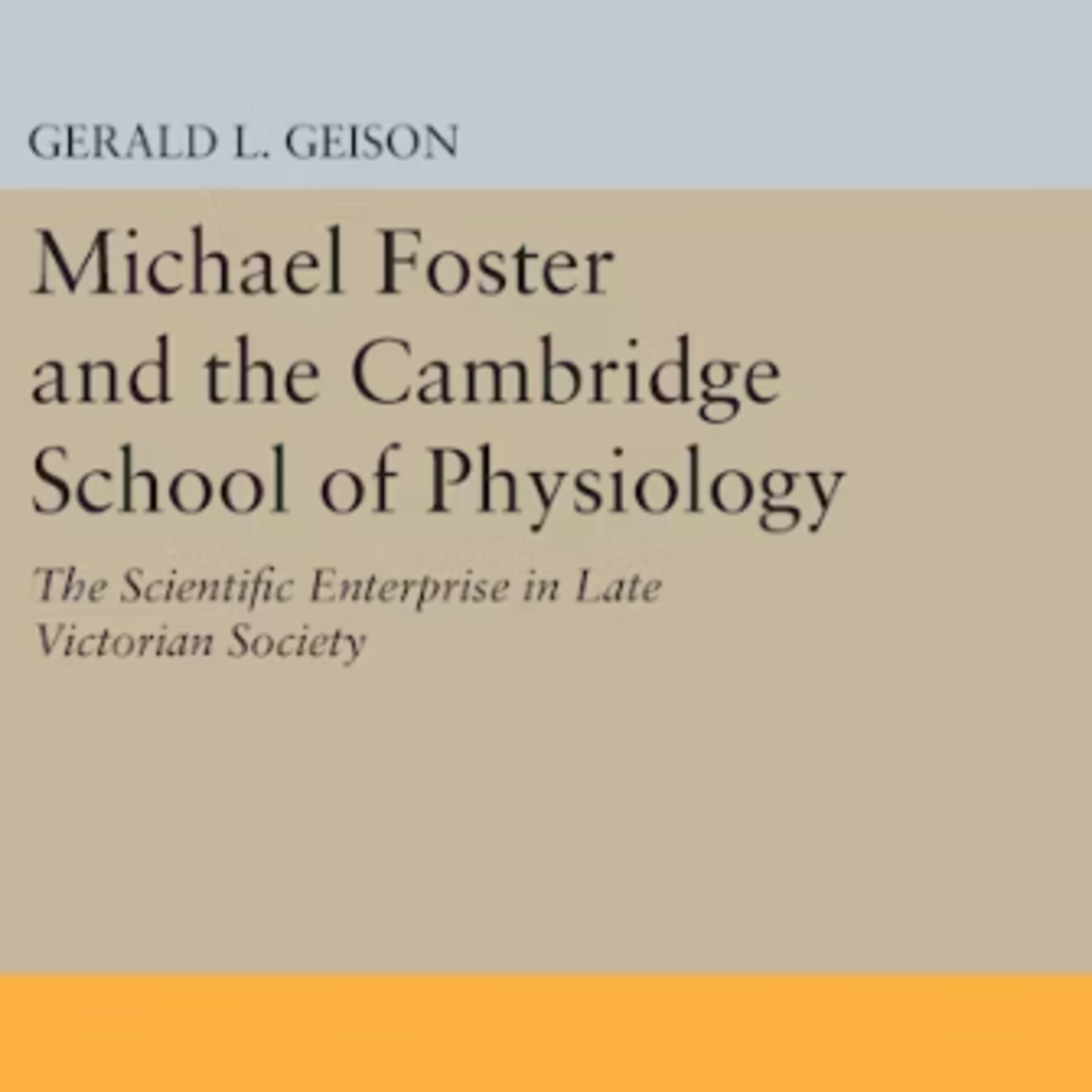 The history of the Cambridge School of Physiology