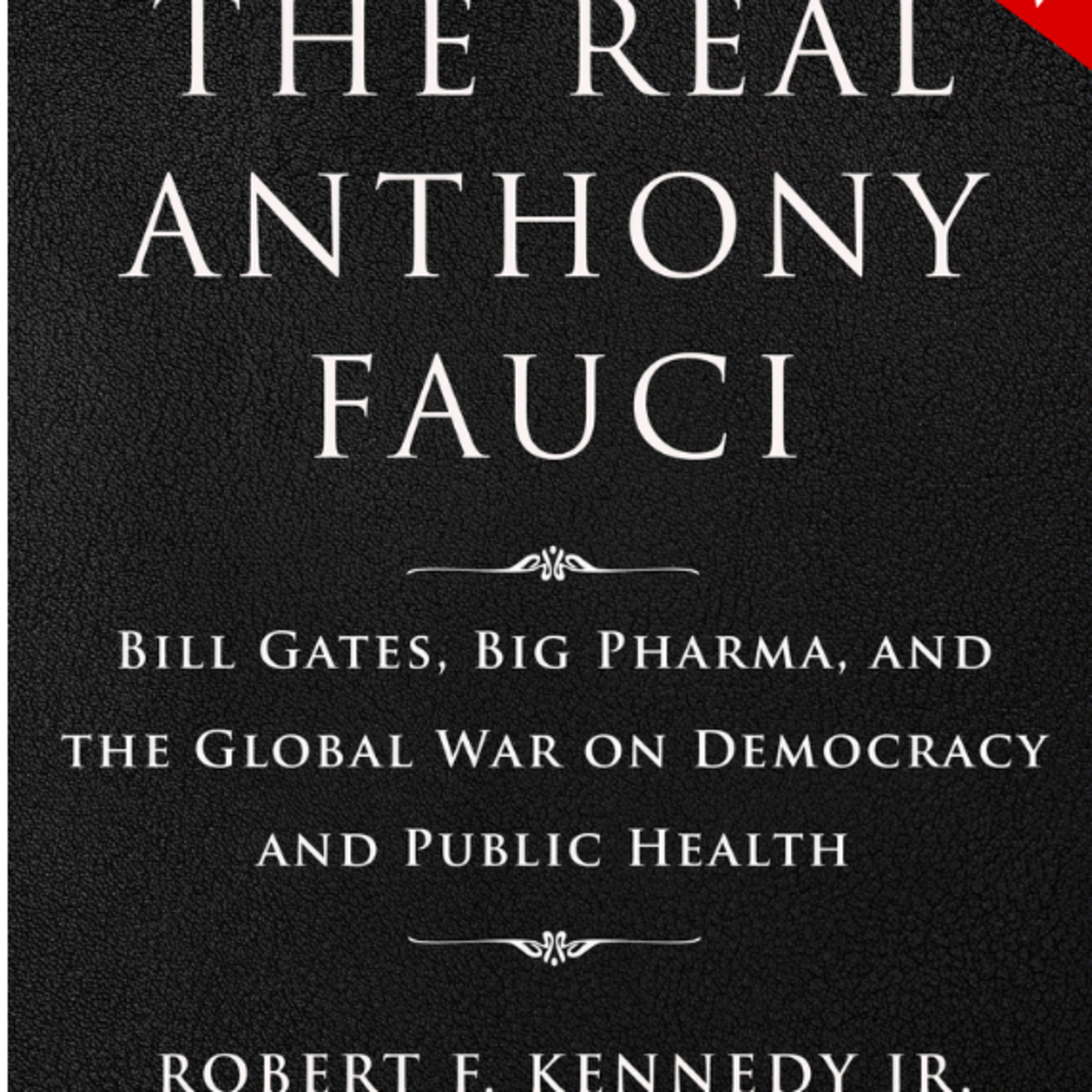 The Real Anthony Fauci