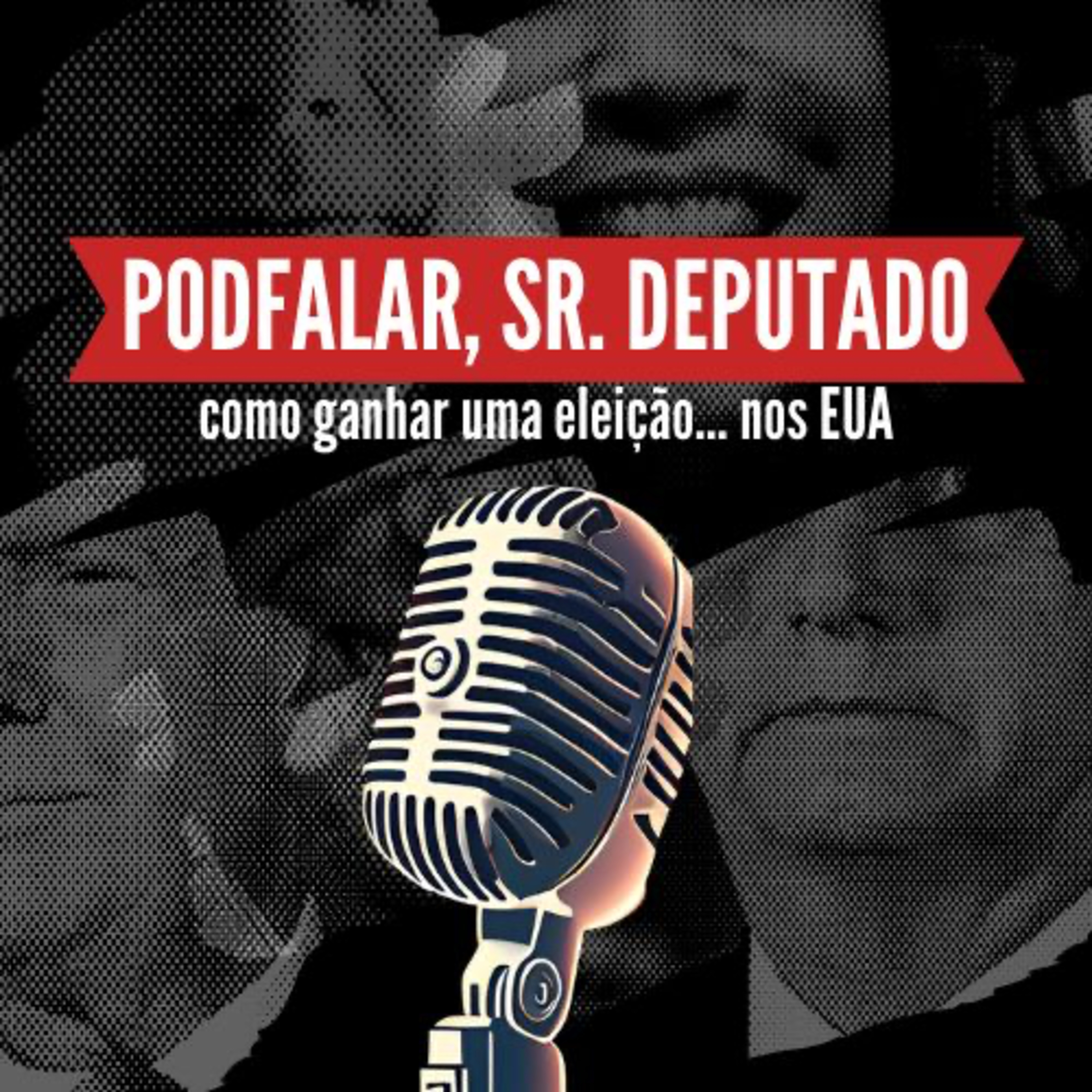 #1 Como ganhar uma eleição...nos EUA episode artwork