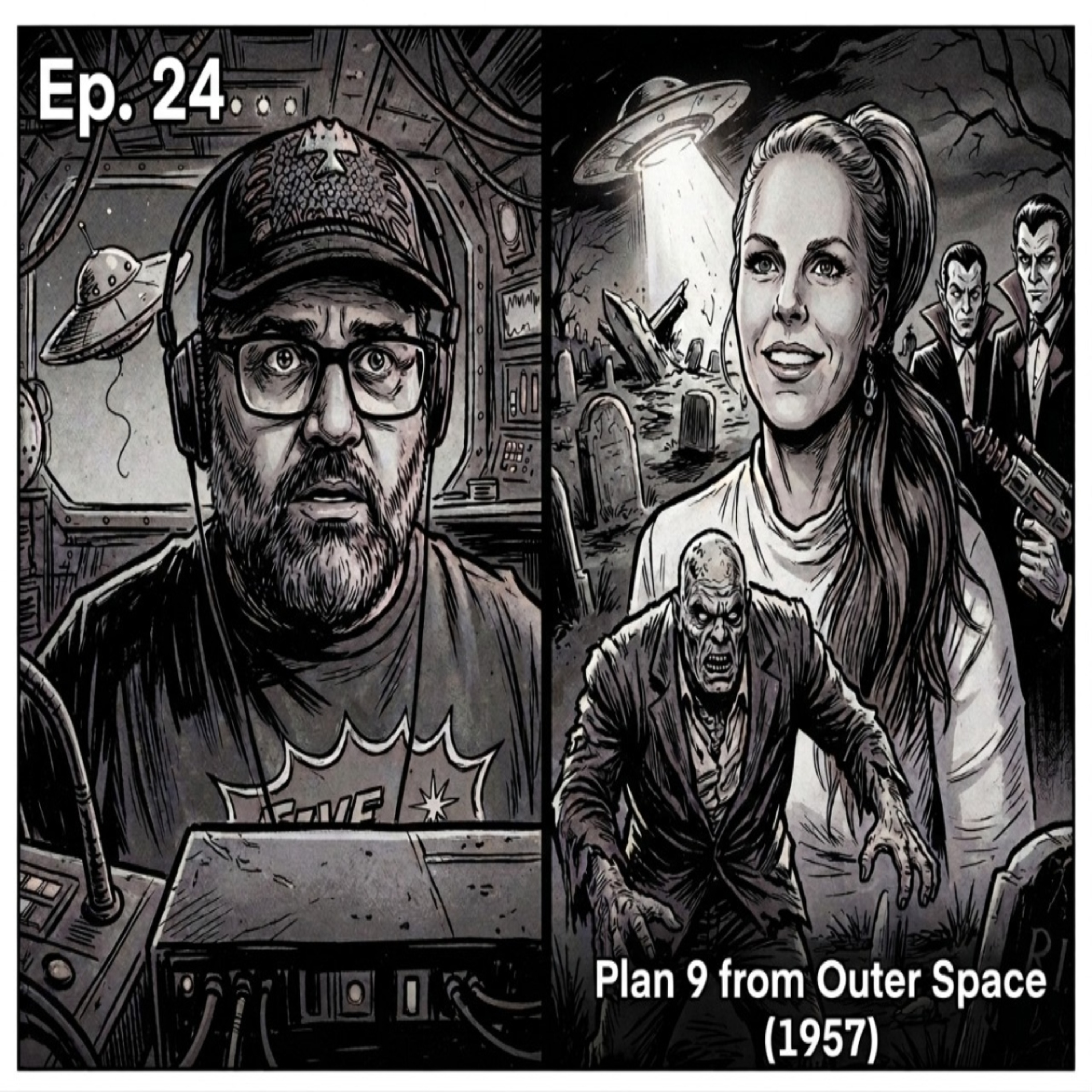 Episode 24: Plan 9 from Outer Space (1957) episode artwork