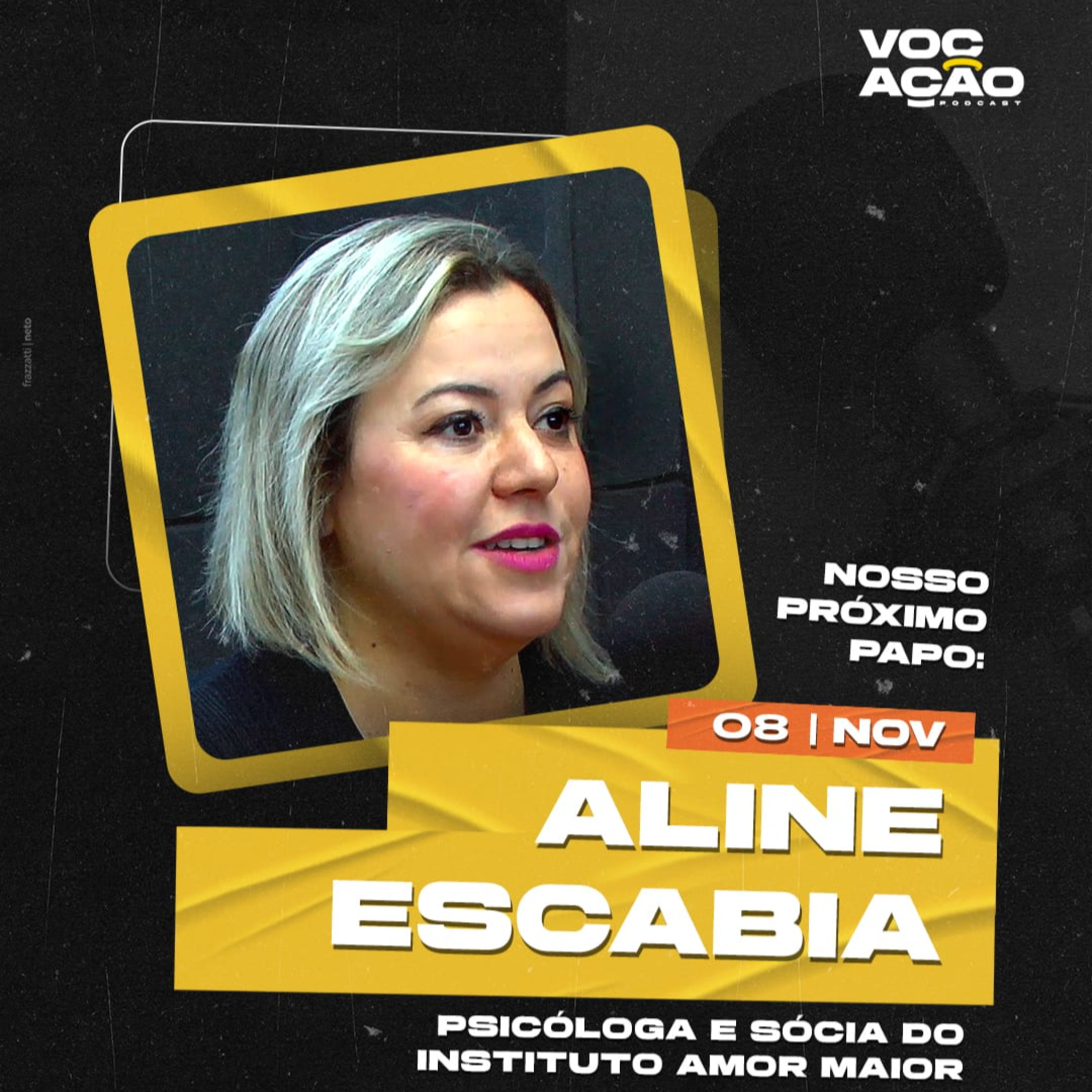 ALINE ESCABIA - PSICÓLOGA E SÓCIA DO INSTITUTO AMOR MAIOR - #040