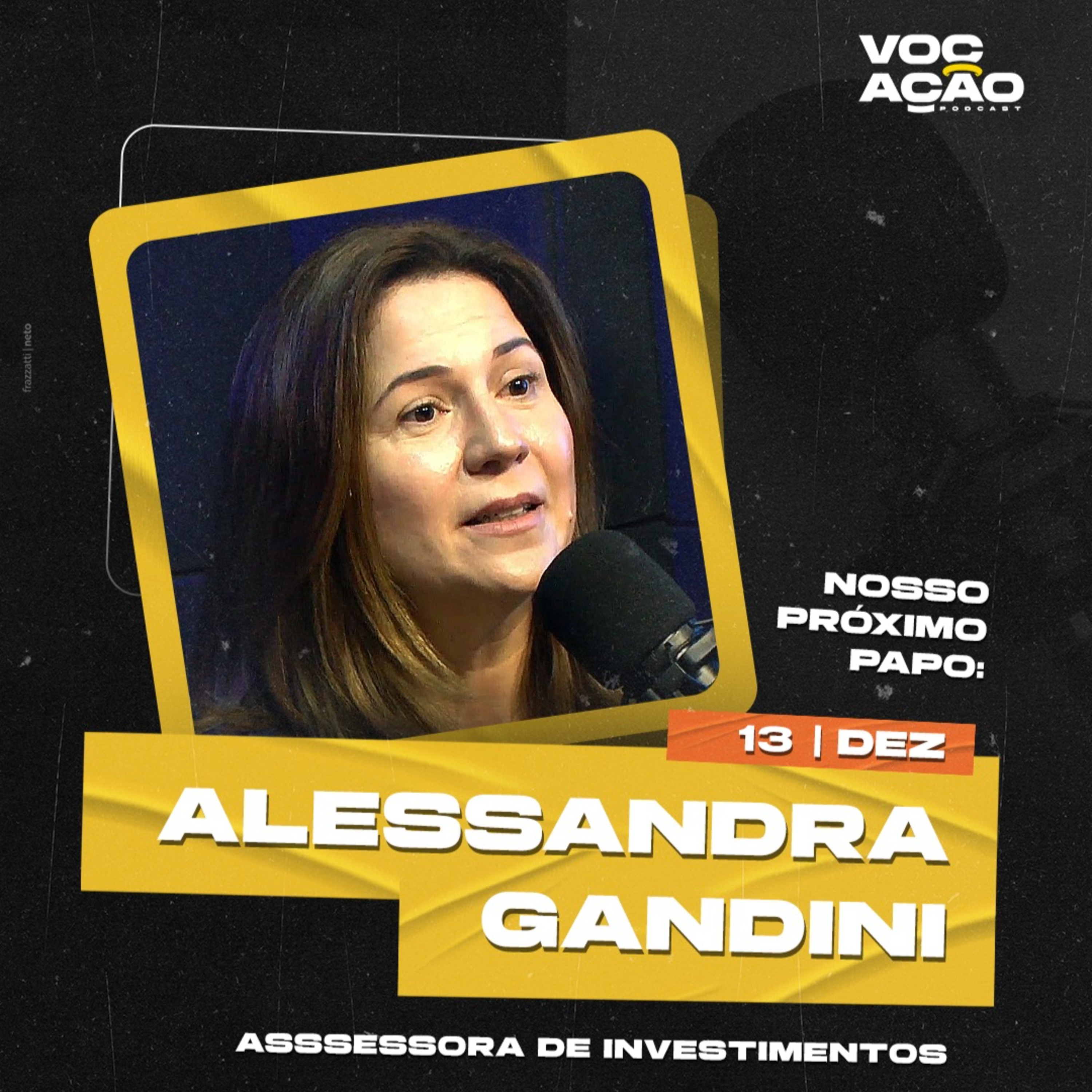 ALESSANDRA GANDINI - ASSESSORA DE INVESTIMENTOS - #045 episode artwork