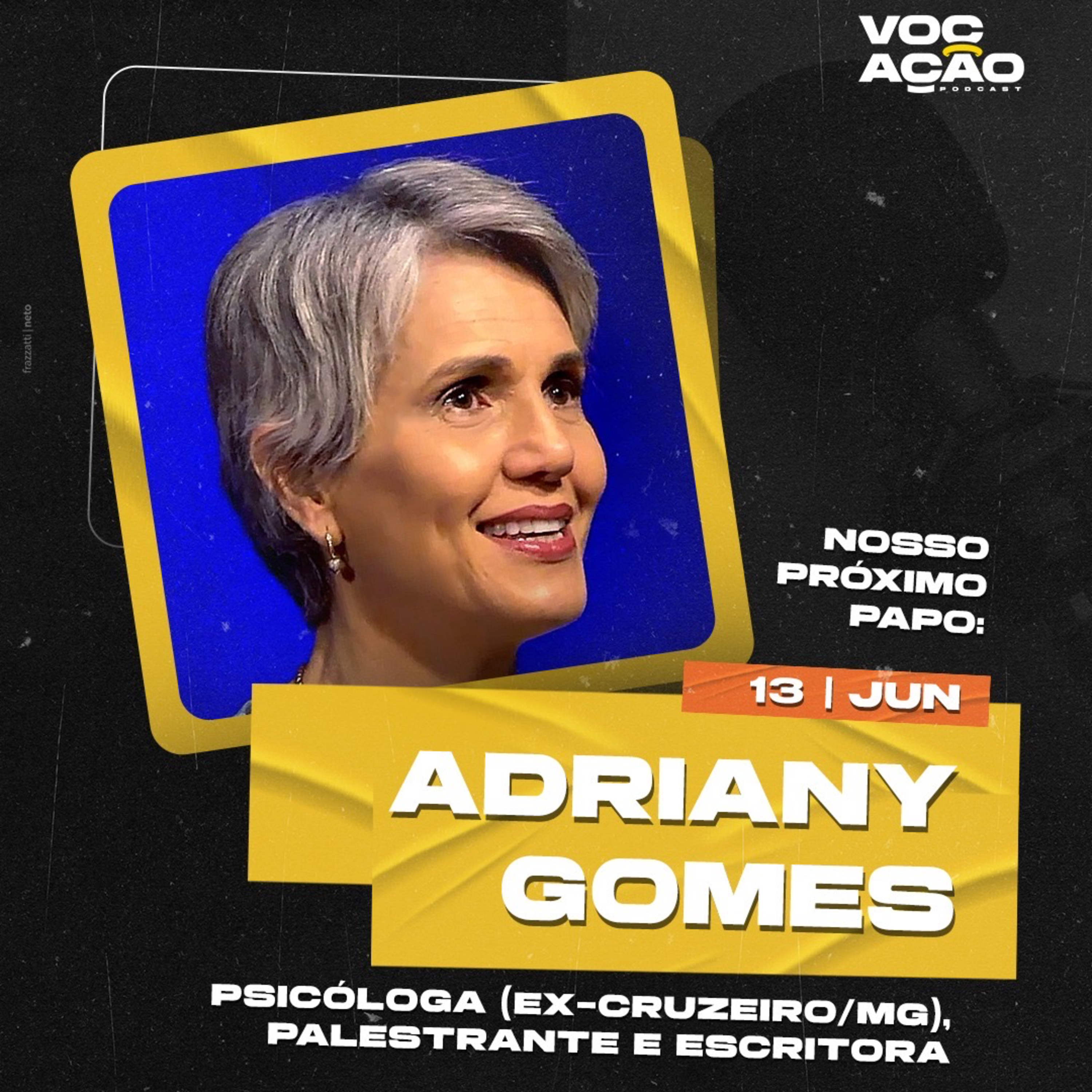 ADRIANY GOMES - PSICÓLOGA (EX-CRUZEIRO/MG), PALESTRANTE E ESCRITORA - #071 episode artwork