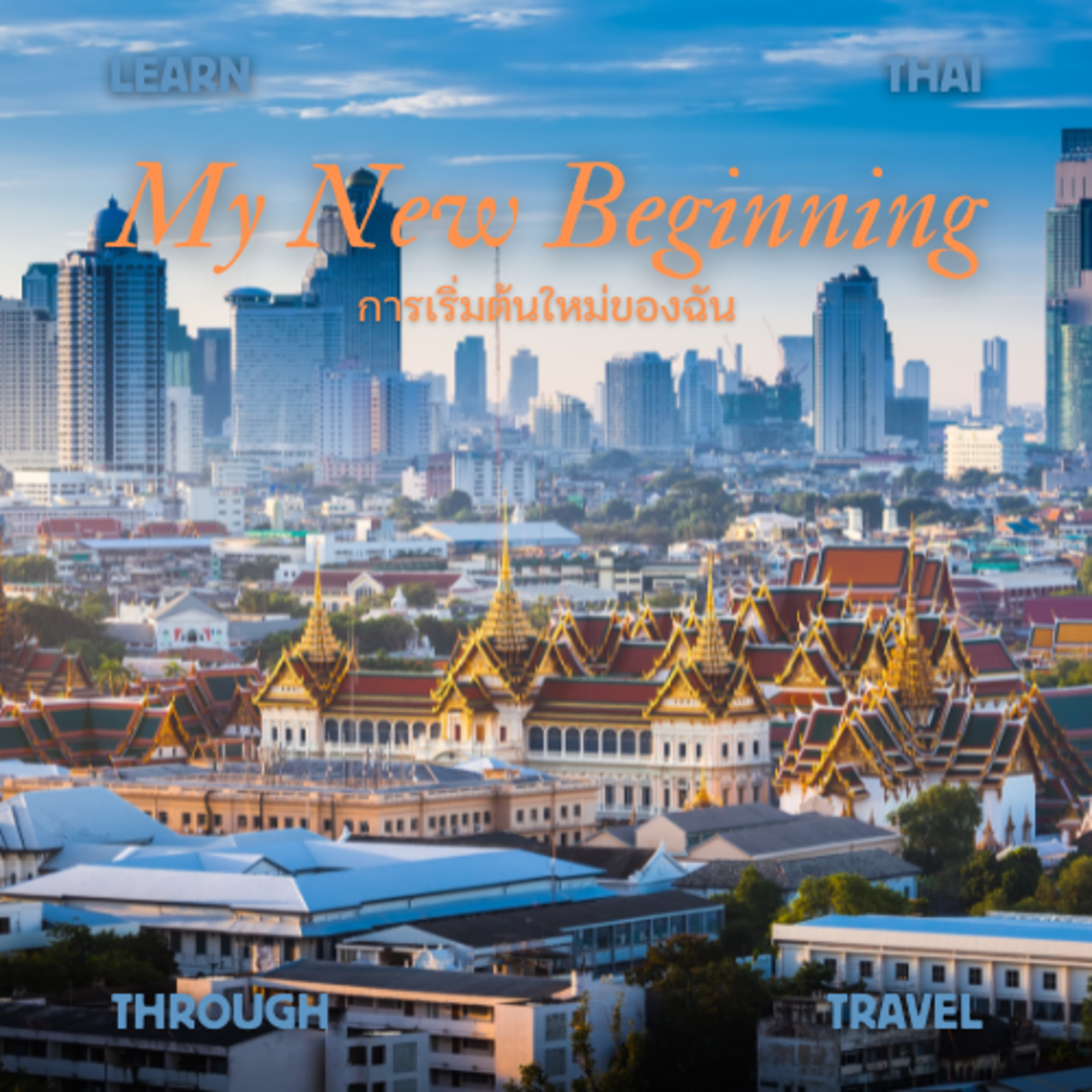 Learn Thai Through Travel